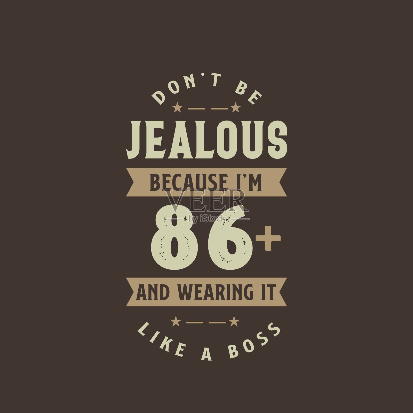 别嫉妒我已经86岁了还穿得像个老板,庆祝86岁生日插画图片素材