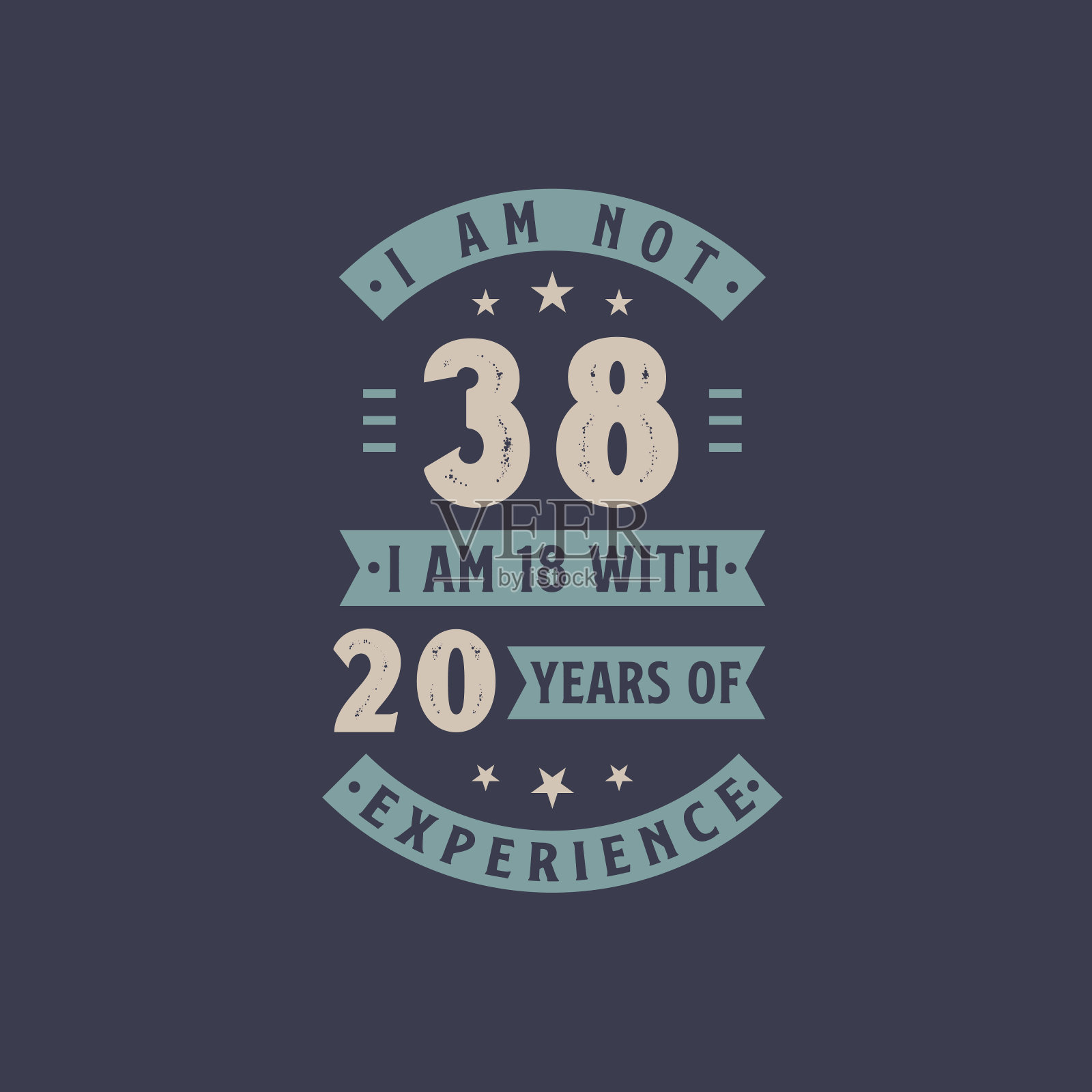 我不是38岁,我是18岁,有20年的经验- 28岁生日庆祝插画图片素材