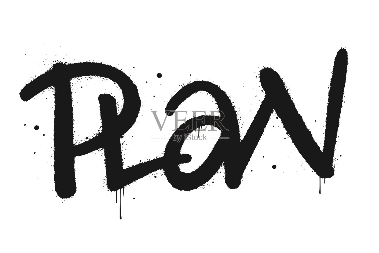 矢量插图。城市街头涂鸦风格。具有飞溅效果和掉落效果的计划口号。黑色字母,白色背景。印刷图形t恤,运动衫,业务,启动。励志名言。设计元素图片