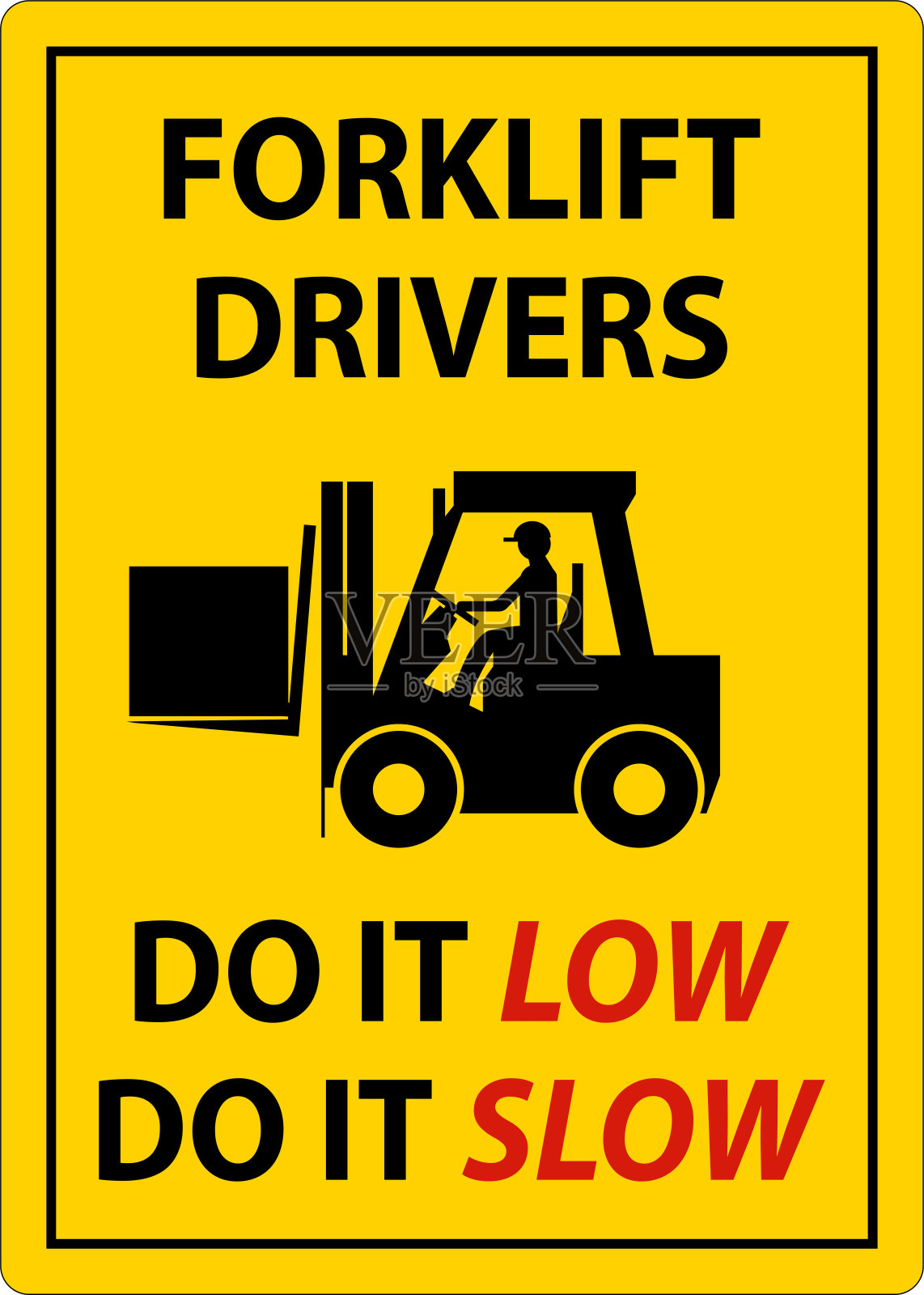 叉车司机做低做慢标志在白色背景上插画图片素材