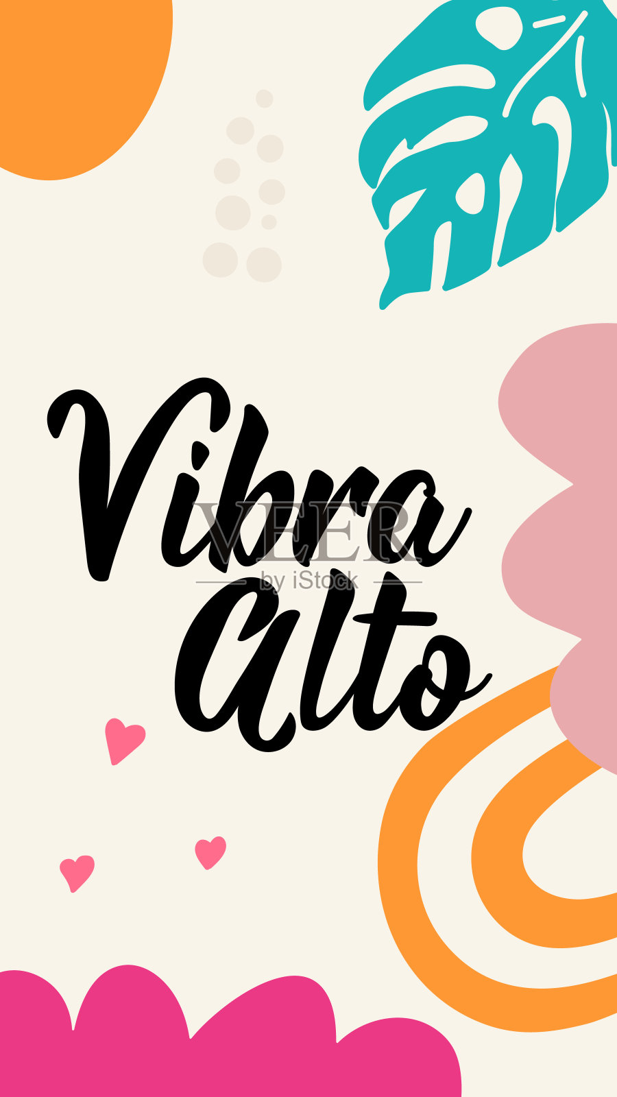 Vibe high——西班牙语。西班牙语字母。墨水插图。现代毛笔书法。社交媒体故事帖子模板插画图片素材
