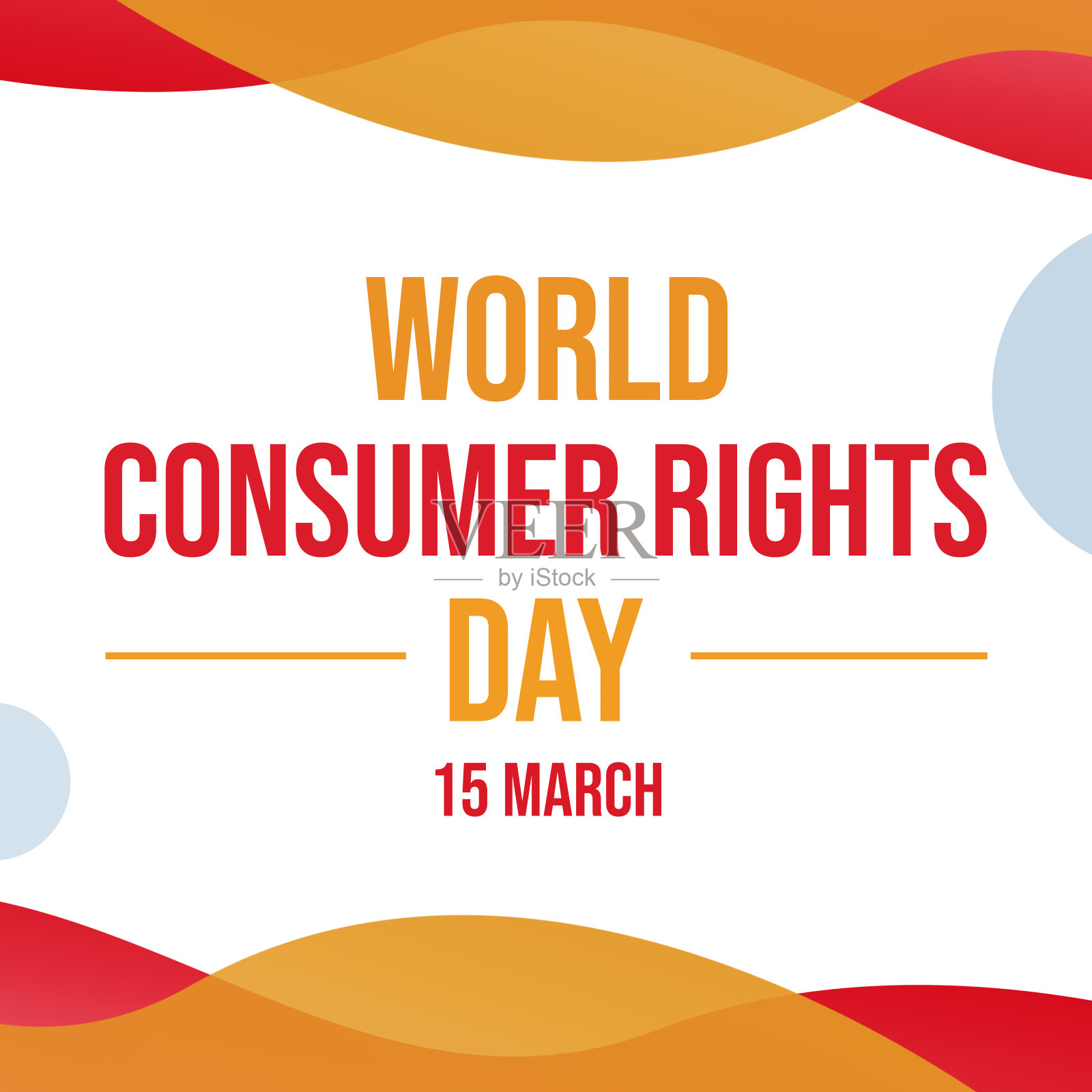世界消费者权益日。3月15日。节日的概念。模板的背景,横幅,卡片,海报与文字铭文插画图片素材