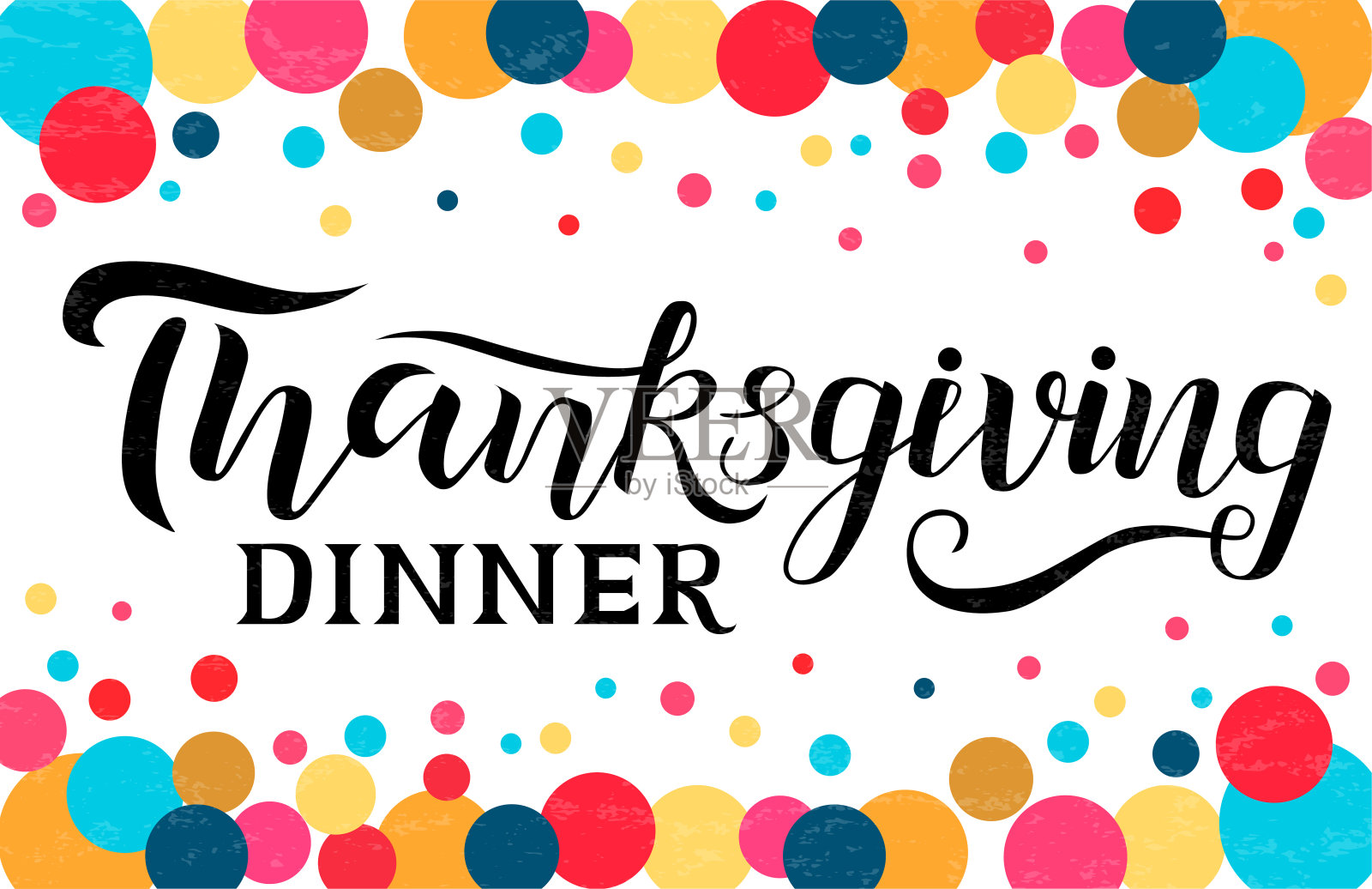 矢量插图。感恩节晚餐排版矢量设计贺卡和海报上的白色背景与多色的圆圈。美丽的感恩铭文，毛笔刻字。设计模板素材