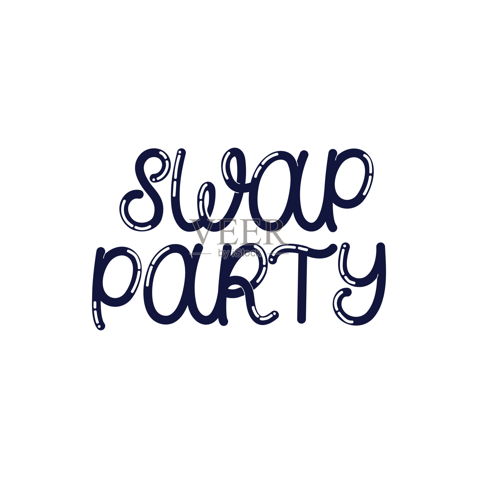 手绘字母报价。上面写着:交换派对。完美的设计贺卡，海报，t恤，横幅，打印邀请。设计模板素材