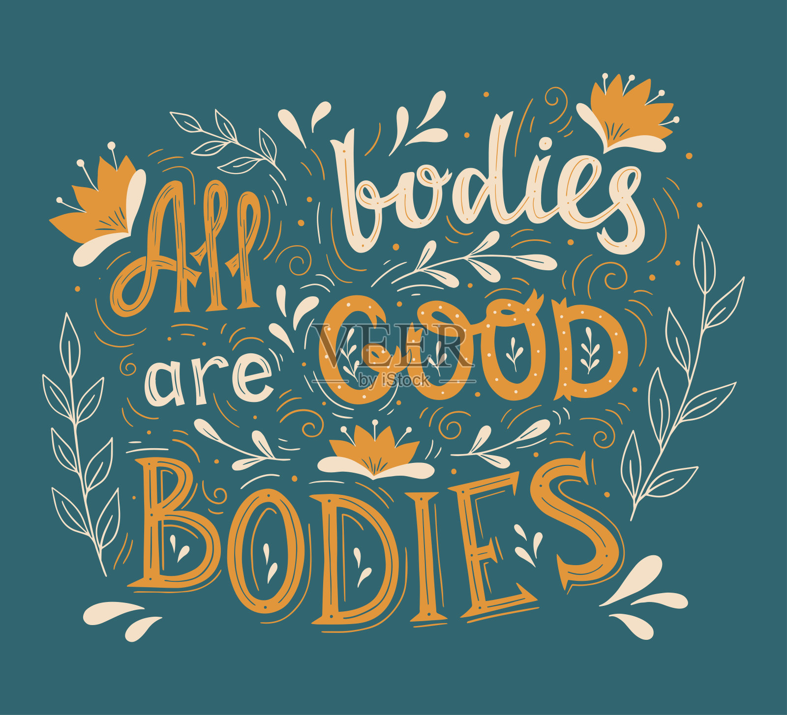 身体积极的刻字。手绘排版海报。所有的身体都是好的身体。插画图片素材