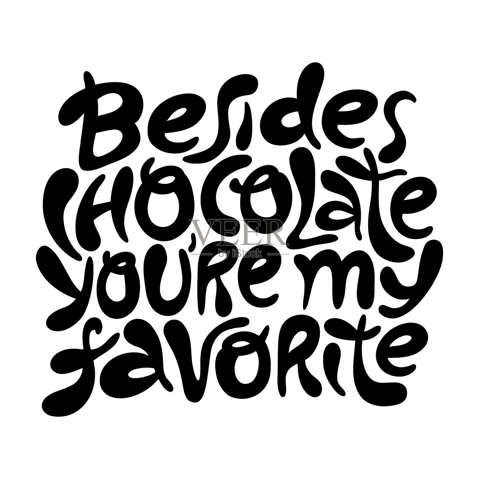 除了巧克力，你是我的最爱——手绘字体设计元素图片