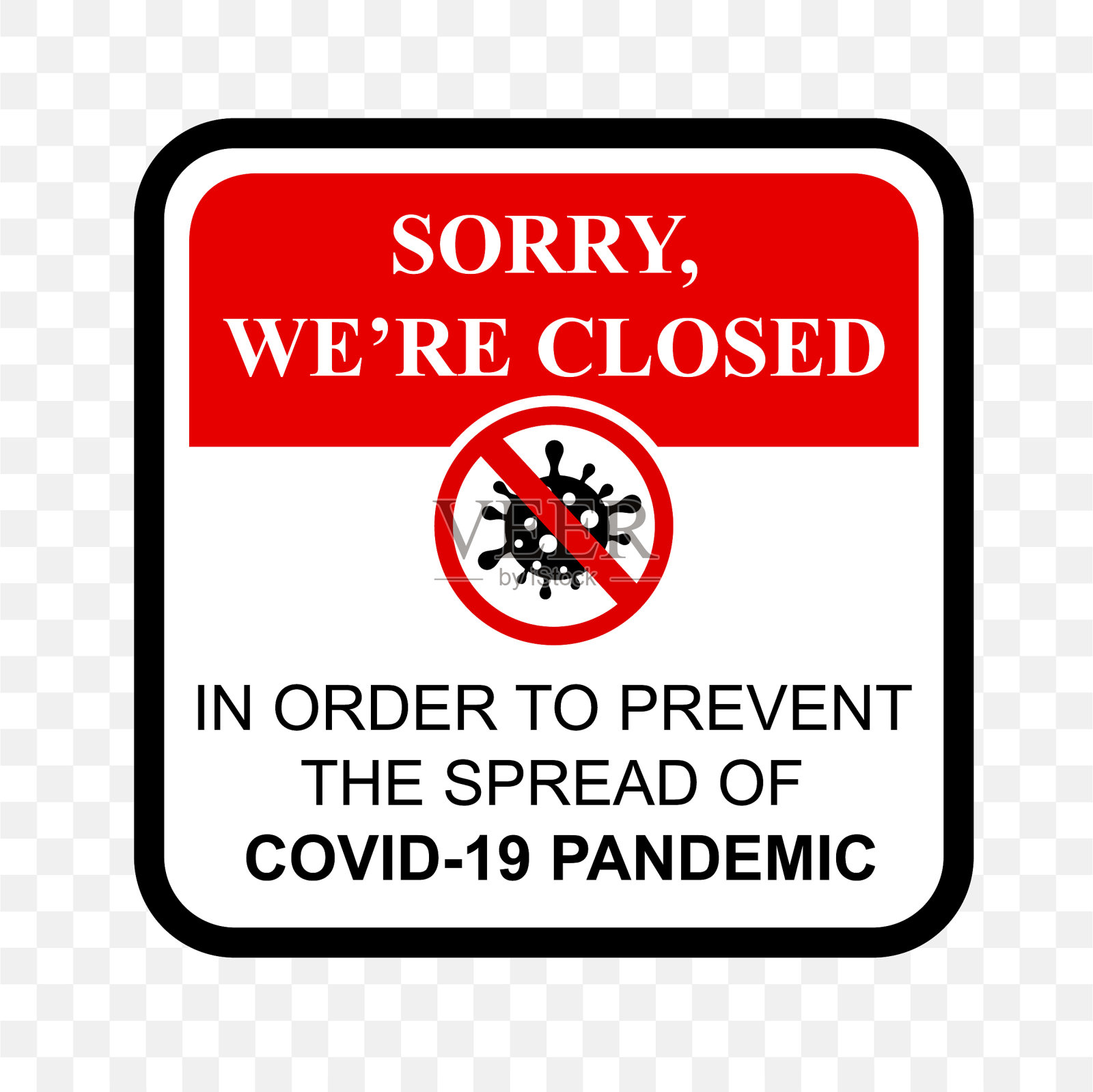 简单切割贴纸，矢量禁止标志，我们关闭，由于Covid-19大流行，在透明的效果背景插画图片素材