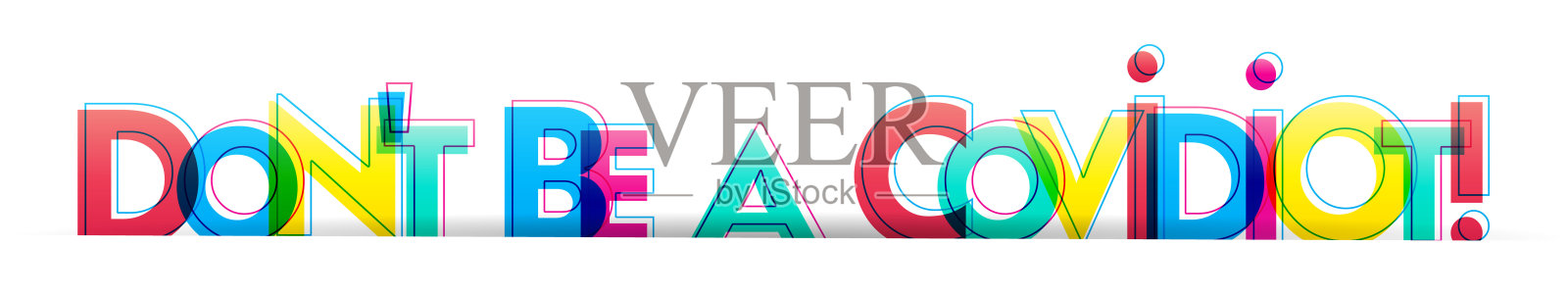 不要做Covidiot!插画图片素材