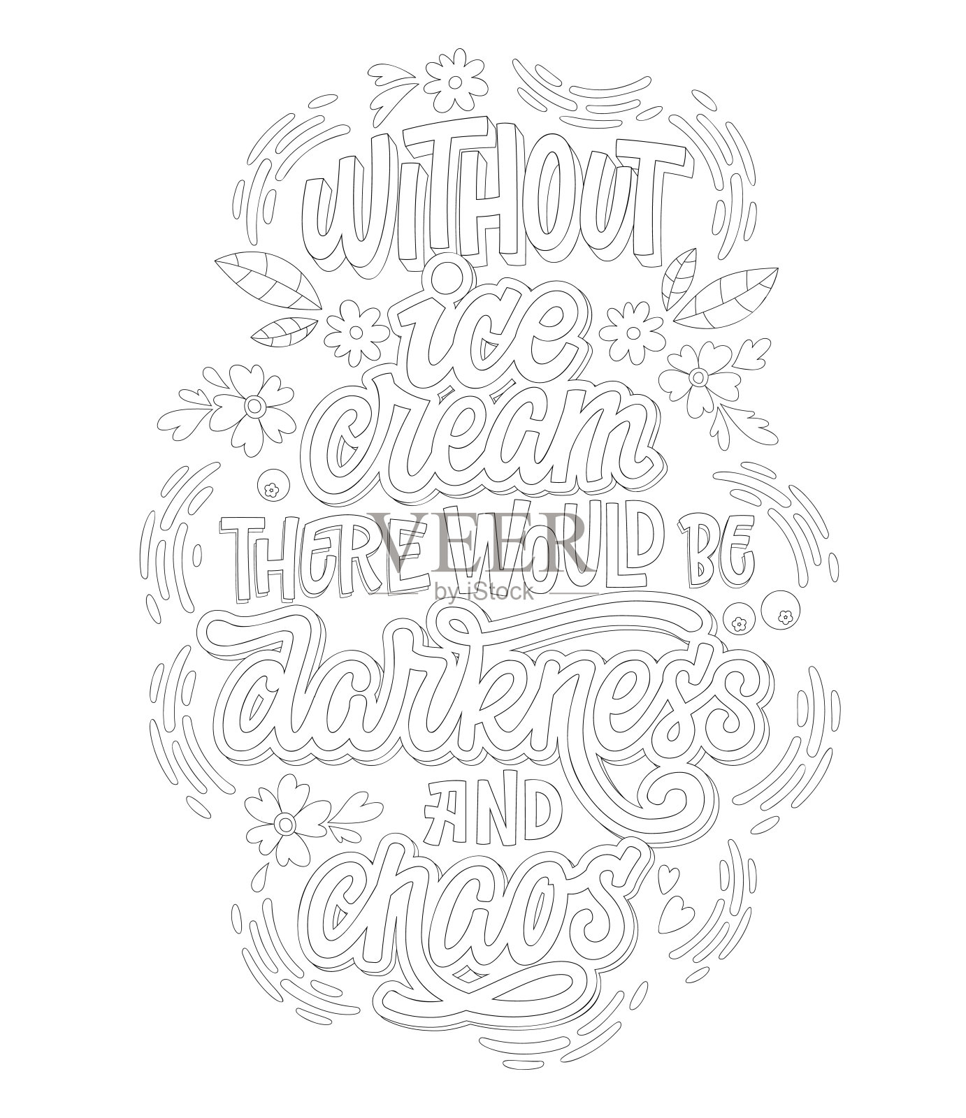 没有冰淇淋，就会有黑暗和混乱-成人涂色页插图与冰淇淋的字母插画图片素材