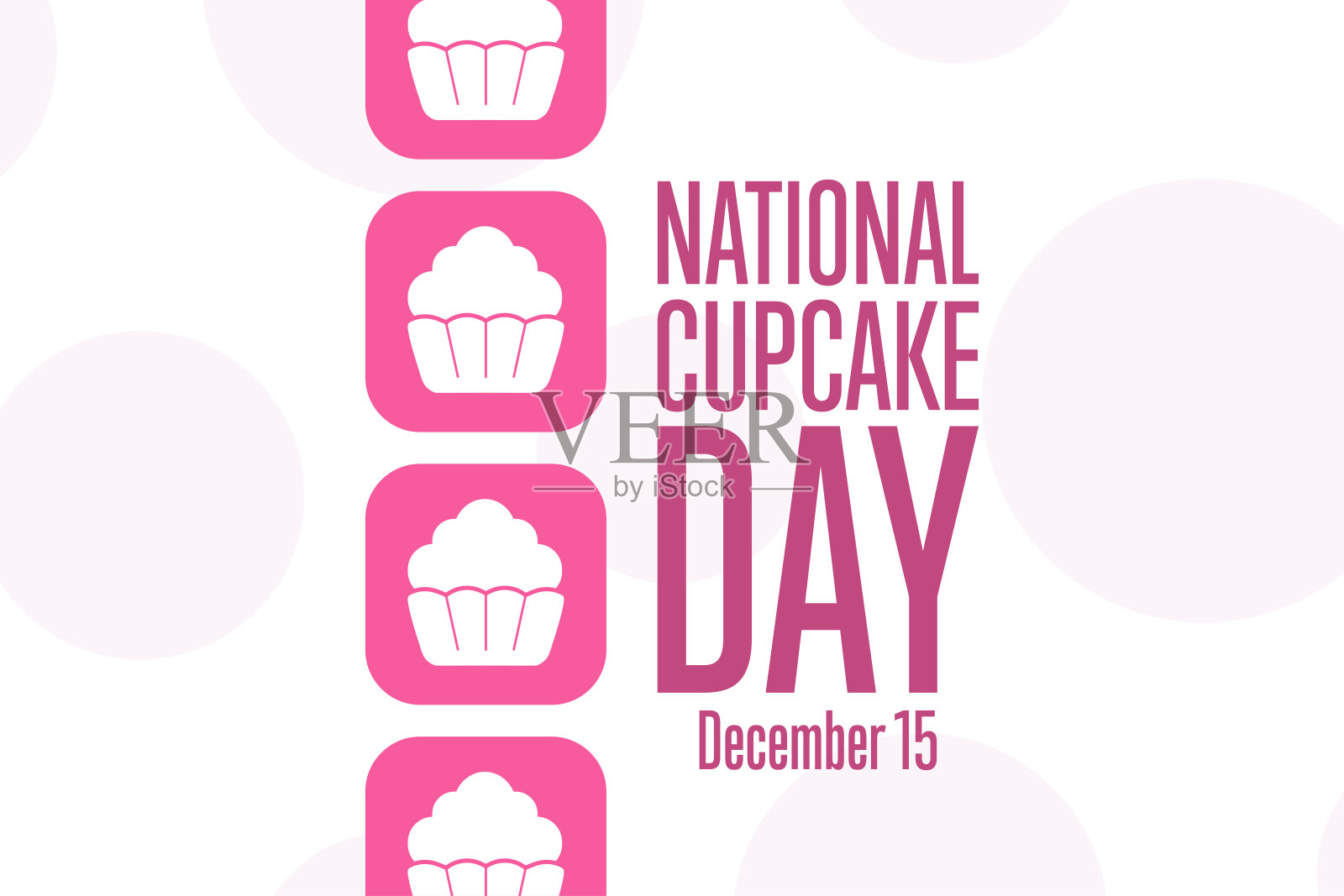 国家蛋糕的一天。12月15日。节日的概念。模板的背景，旗帜，卡片，海报与文字题词。向量EPS10插图。插画图片素材