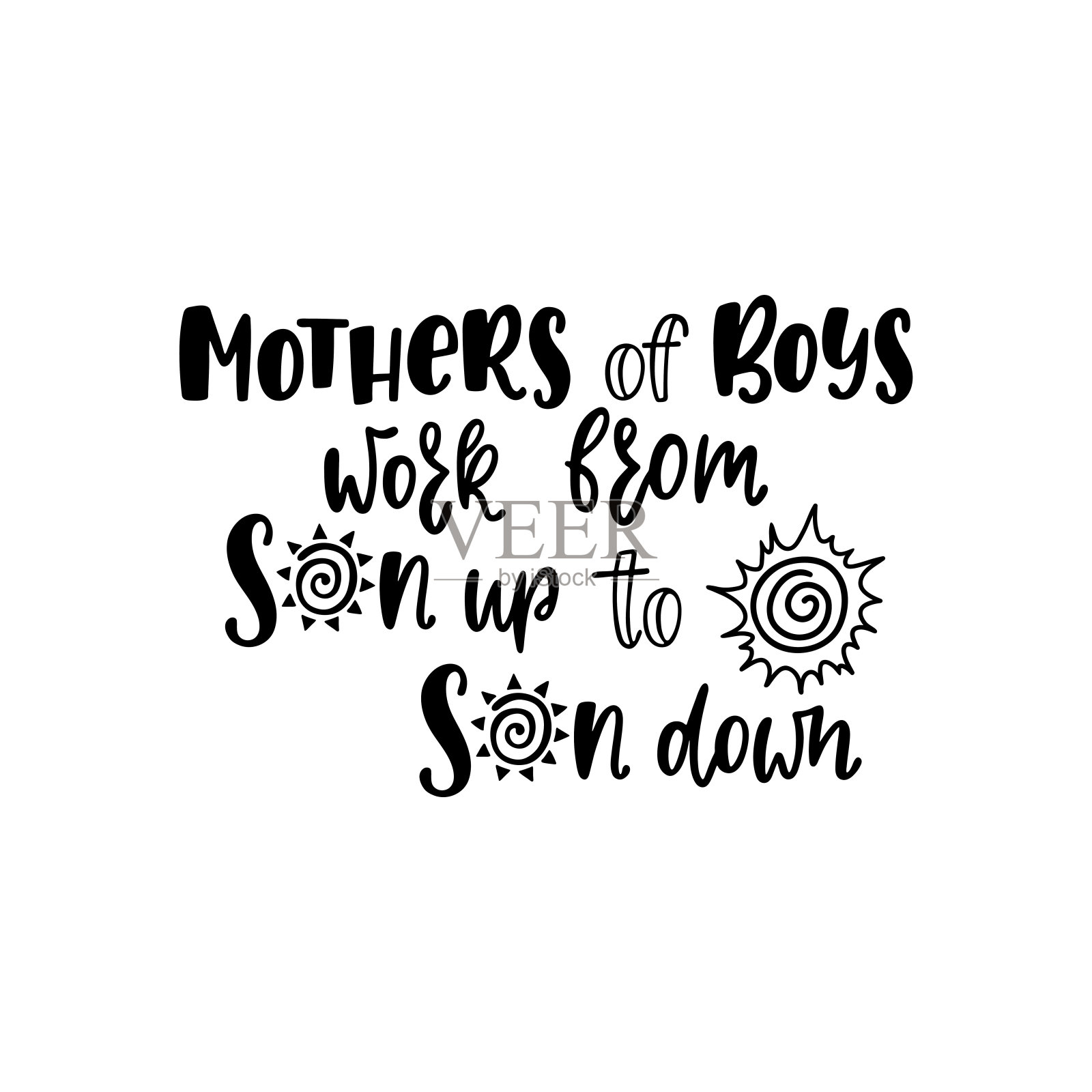 励志名言——男孩的母亲从儿子做起，从儿子做起。手绘排版设计贺卡，t恤，印刷，海报。插画图片素材