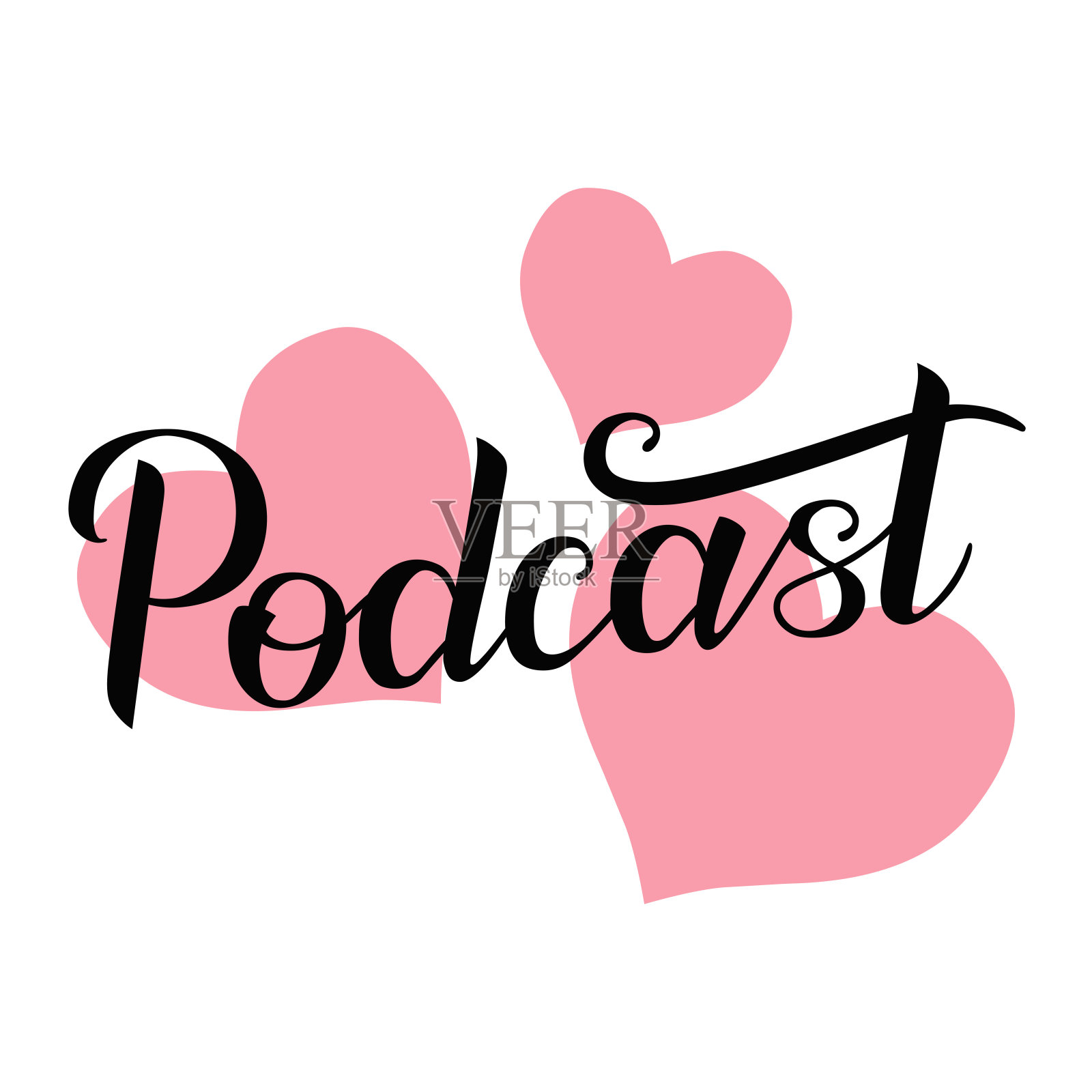 播客手写字母在白色的背景与粉红色的心。播客、广播、网络广播、访谈。播客频道标志。设计海报，t恤，横幅，打印邀请。插画图片素材