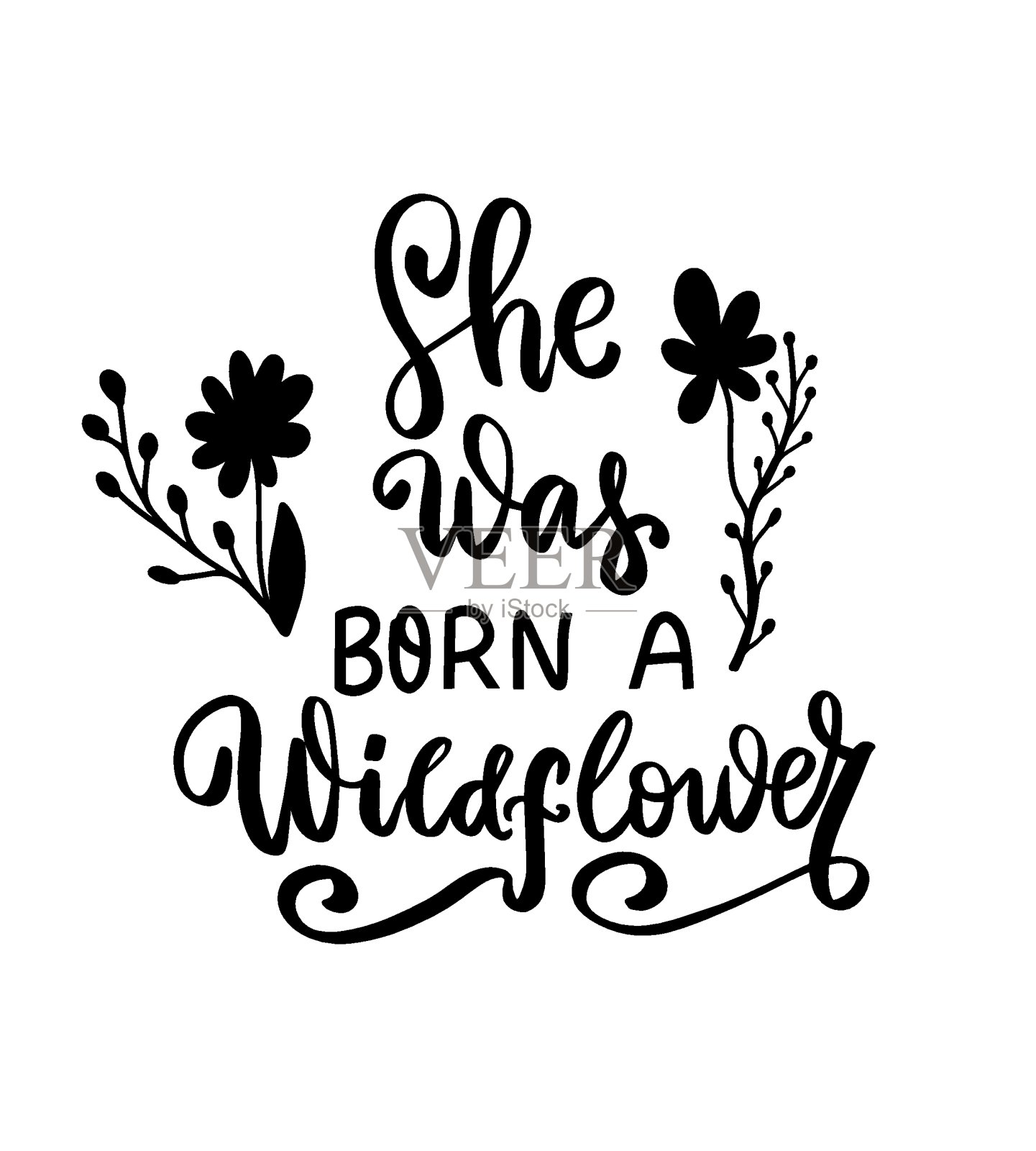 她生来就是一朵野花。野花t恤设计。放荡不羁的手刻字。春天的花。波西米亚,嬉皮的概念。浪漫爱情母亲节涂鸦矢量插画插画图片素材
