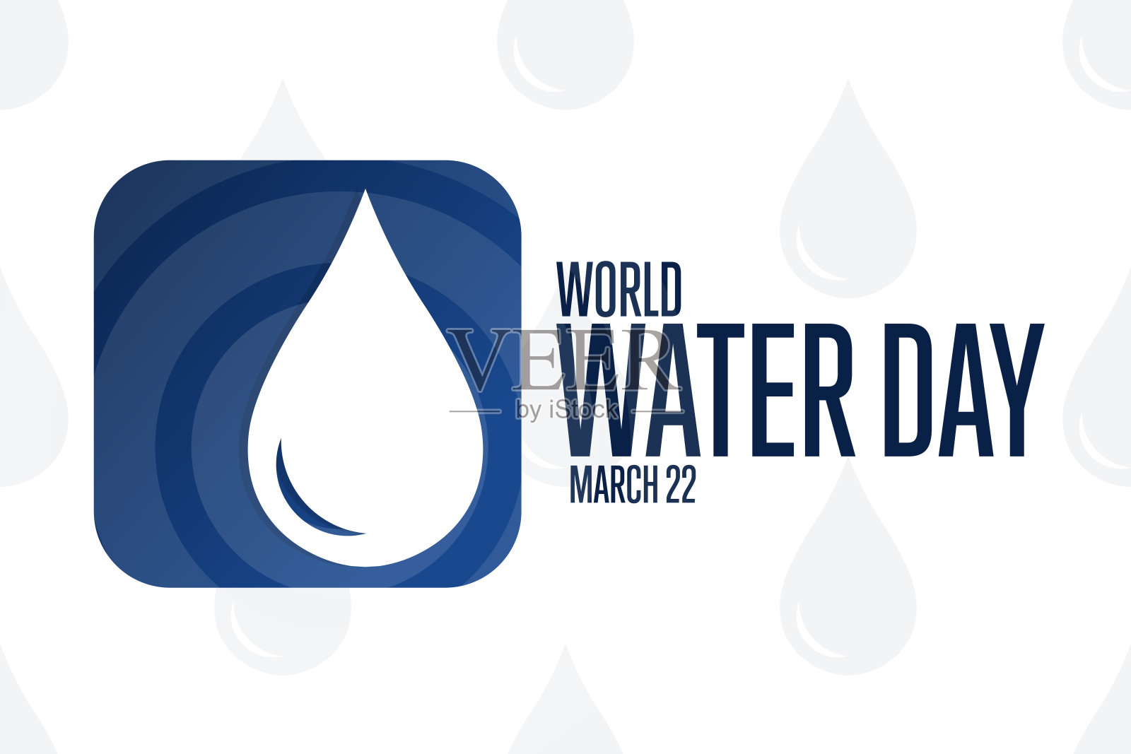 世界水日。3月22日。节日的概念。模板的背景，旗帜，卡片，海报与文字题词。向量EPS10插图。设计元素图片