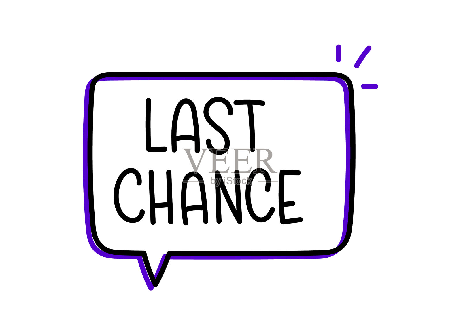 最后一次机会题词文字在语音气泡插画图片素材