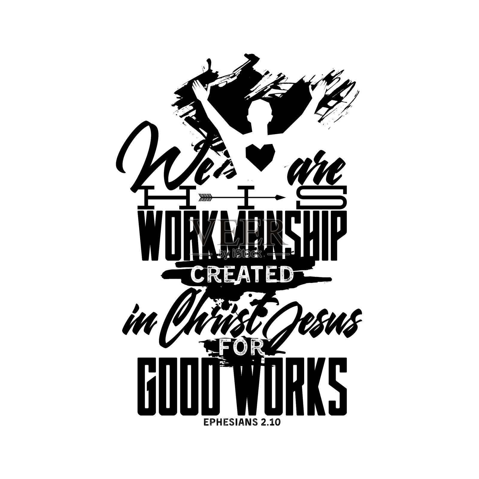 基督教印刷术和字母。圣经的插图。我们是在基督耶稣里受造的工。插画图片素材