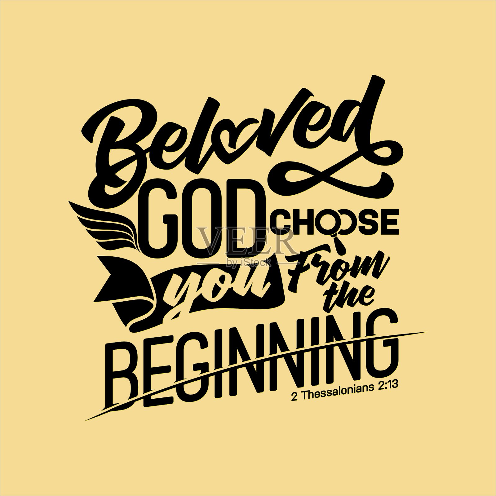 圣经的文字。基督教的艺术。亲爱的上帝从一开始就选择了你们插画图片素材