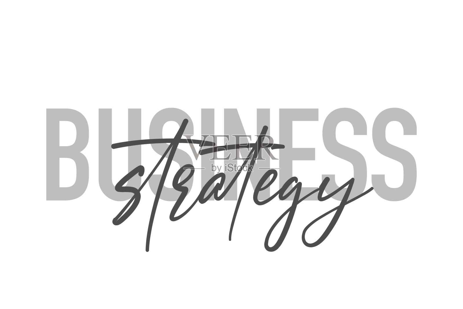 现代，简单，最小的字体设计一个说“商业战略”灰色色调。酷，都市，时尚和好玩的图形矢量艺术插画图片素材