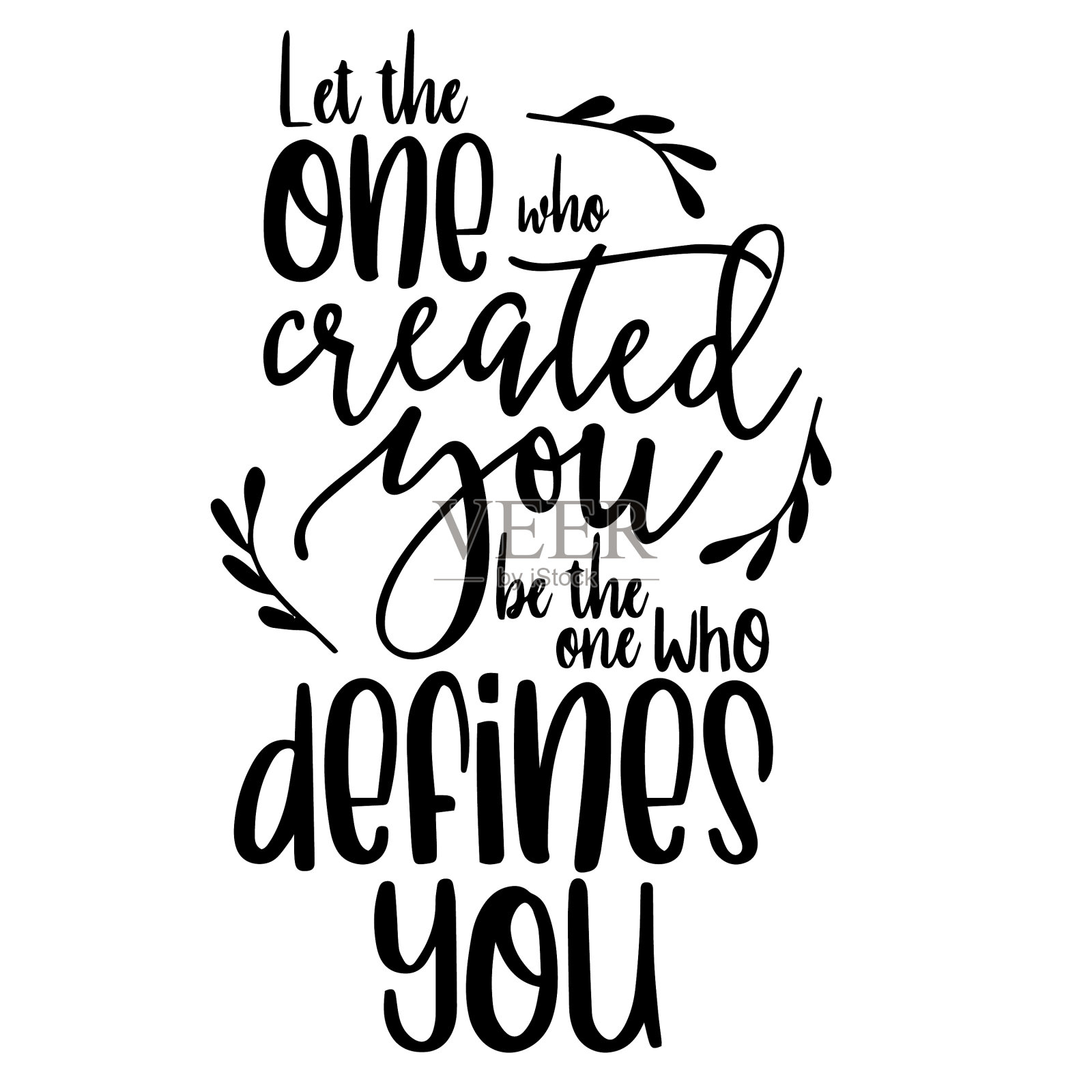 让创造你的人给你一些鼓舞人心的名言插画图片素材