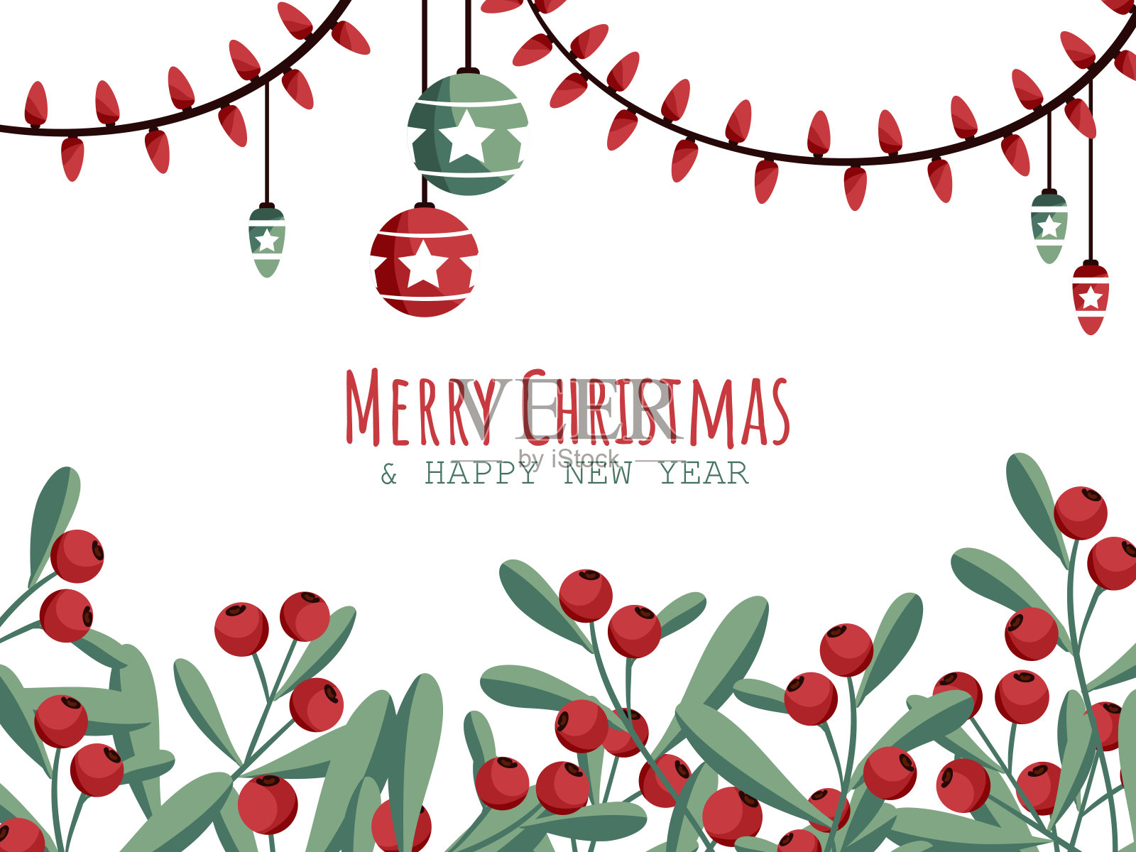 圣诞节日季节旗帜的快乐圣诞节和快乐新年与冬青浆果或冬青浆果树枝，童话灯装饰与圣诞球在白色背景。设计模板素材