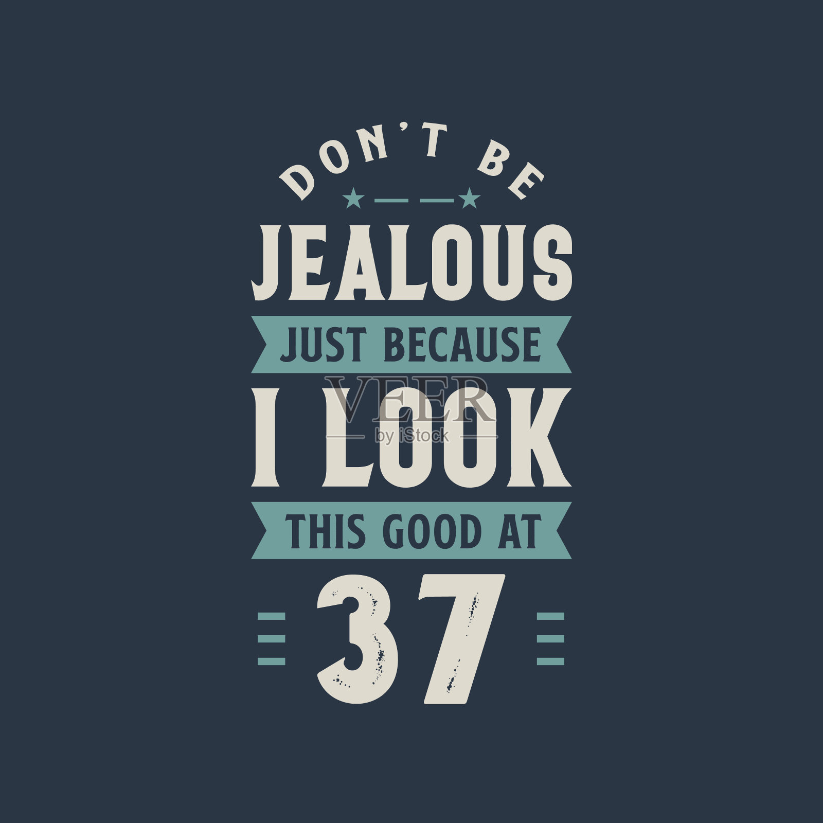 别因为我在37岁的生日庆典上看起来这么漂亮就嫉妒插画图片素材