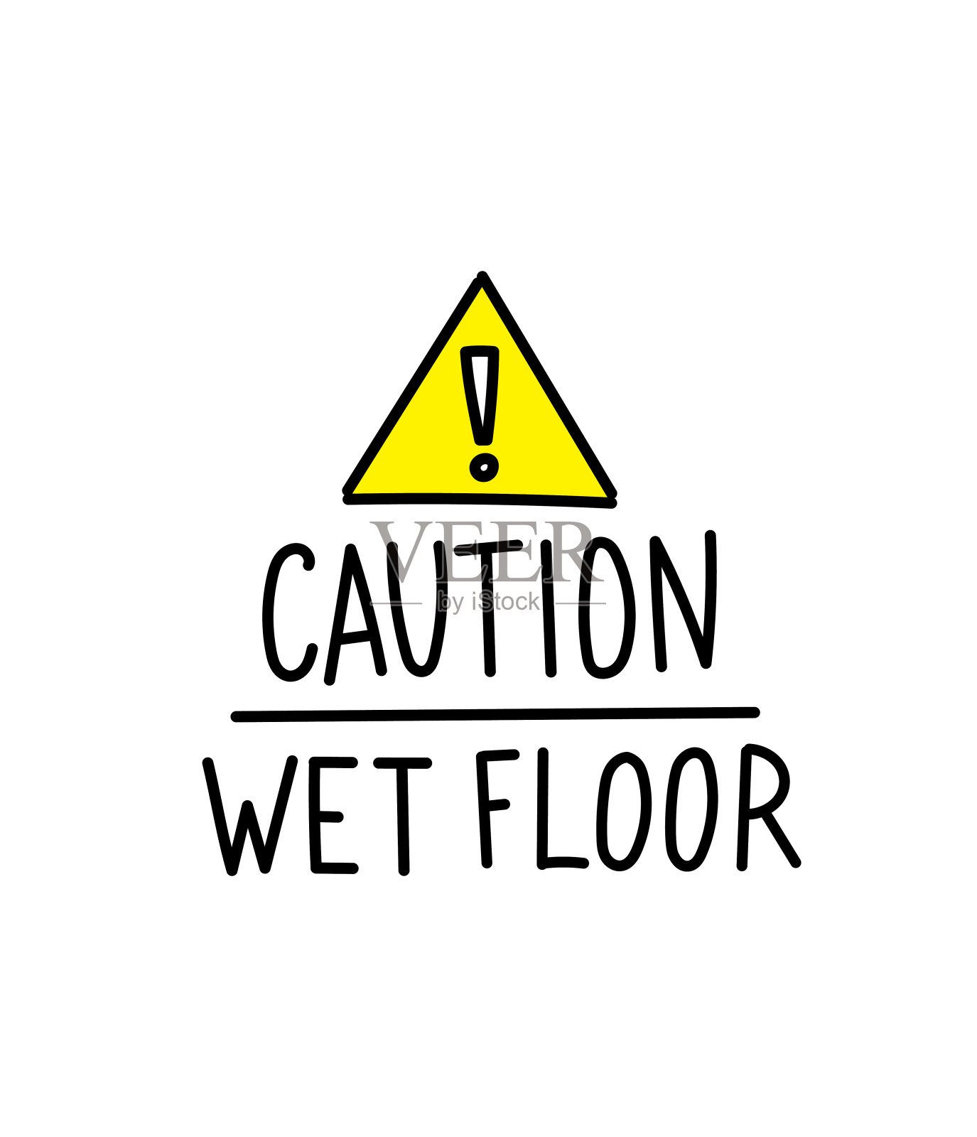 谨慎潮湿的地板上。警告标志。手刻字。谨慎注意路标。向量。插画图片素材