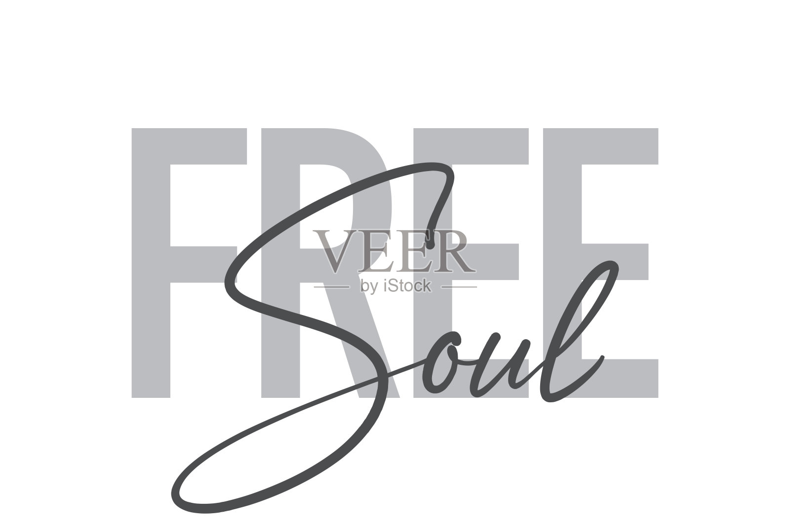 现代，简单，最小的字体设计一个说“自由的灵魂”灰色色调。酷，都市，时尚和好玩的图形矢量艺术插画图片素材