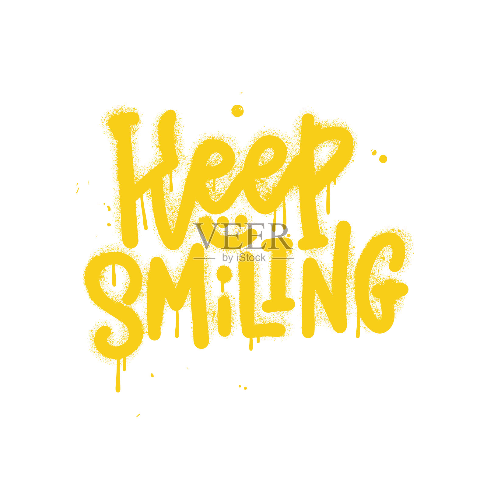 喷涂保持微笑涂鸦报价与过度喷涂在黄色在白色。矢量纹理手绘字体插图。插画图片素材