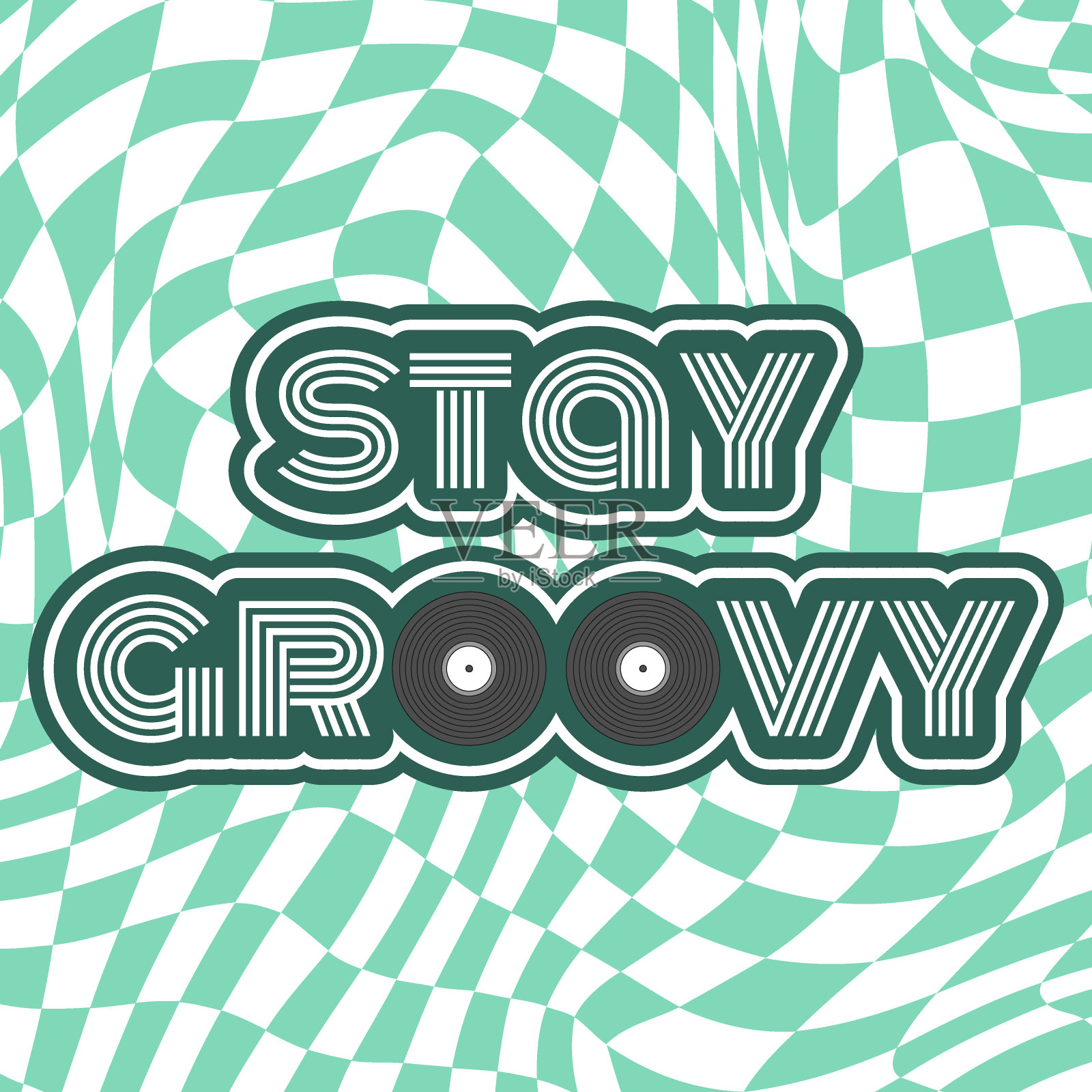 复古海报，封面模板与排版短语保持groovy。一个积极的引用。老式字母和黑胶唱片。矢量插图的背景上的一个国际象棋蔓延的绿色和白色插画图片素材