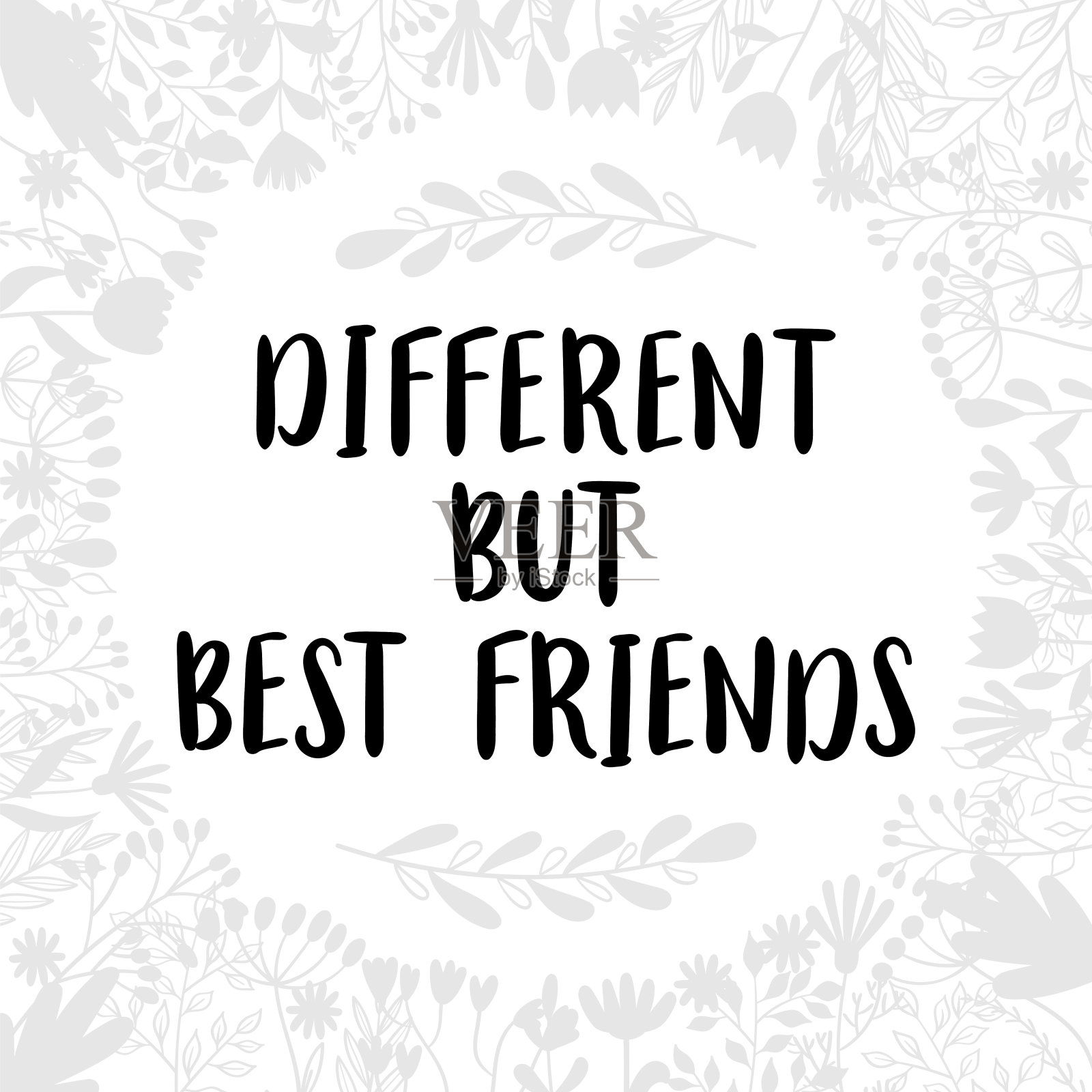 不同但最好的朋友。励志和激励阶段。引用,口号。海报、横幅、明信片刻字设计插画图片素材