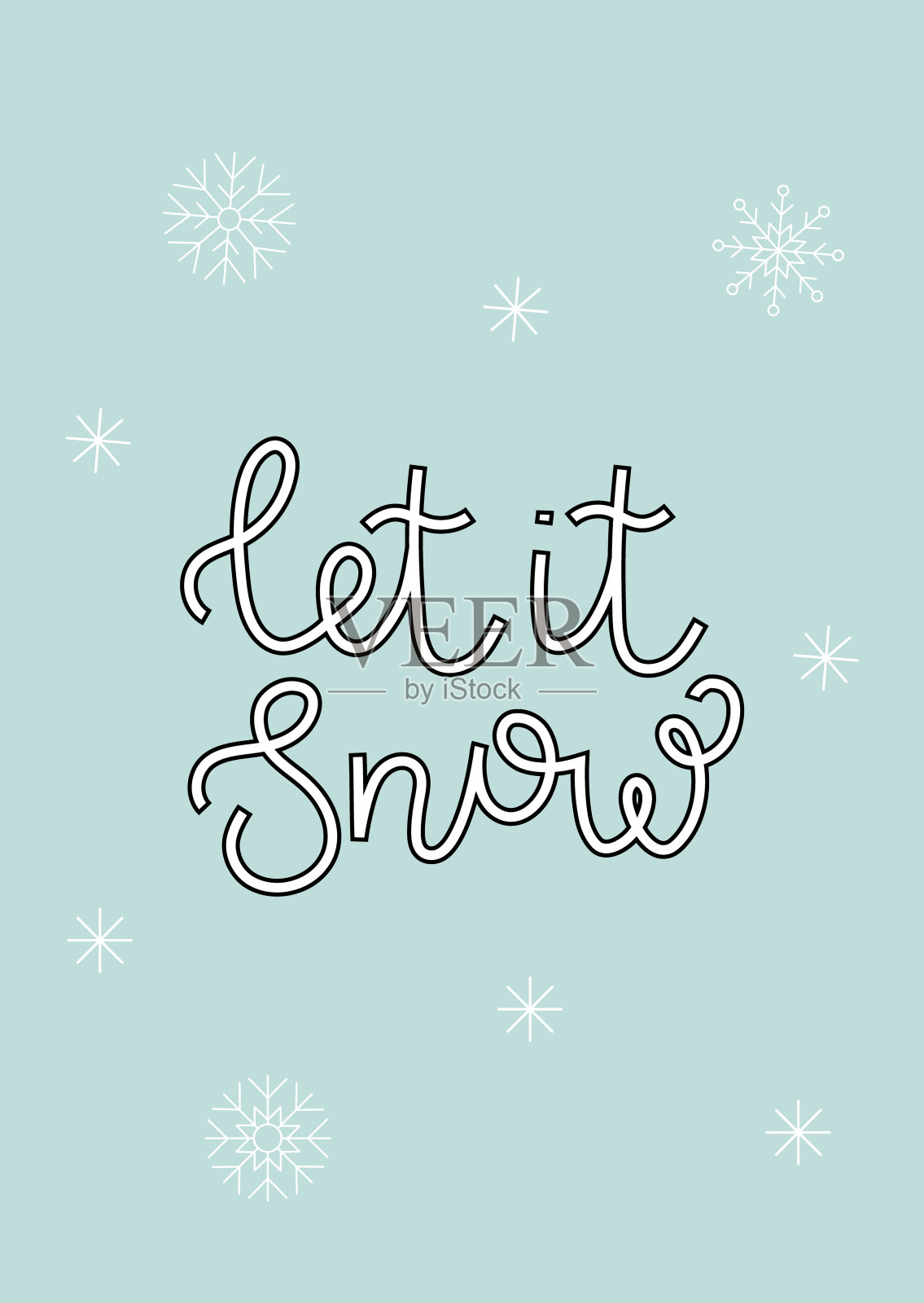 让它用雪花卡片上的字母和雪花。蓝色矢量设计模板与报价。冬季海报，明信片或季节性广告模板插画图片素材