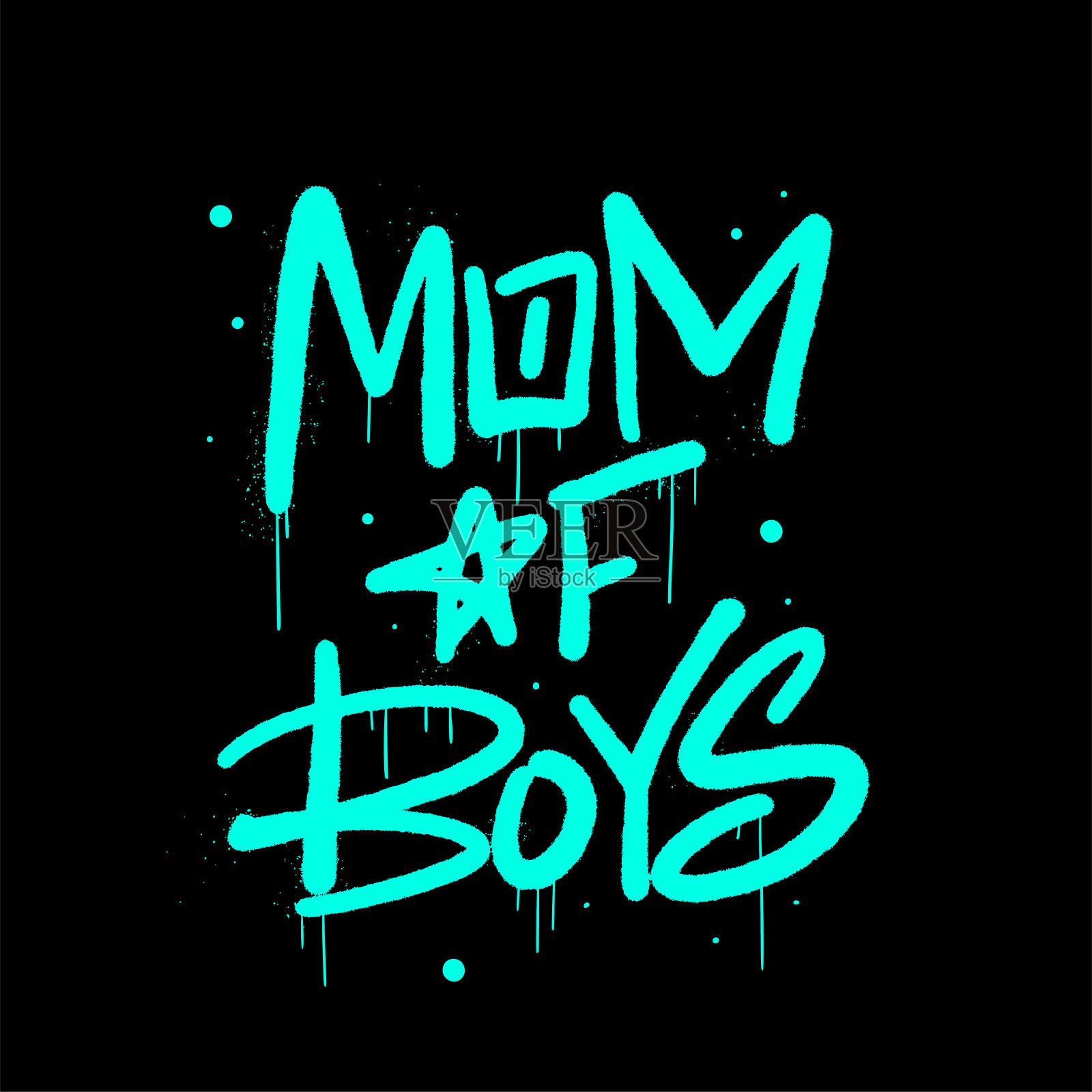 具有城市街头艺术风格的励志名言标语文字。男孩妈妈的涂鸦。五月母亲节的概念。喷雾效果的图形t恤，街头服装-矢量艺术品。插画图片素材