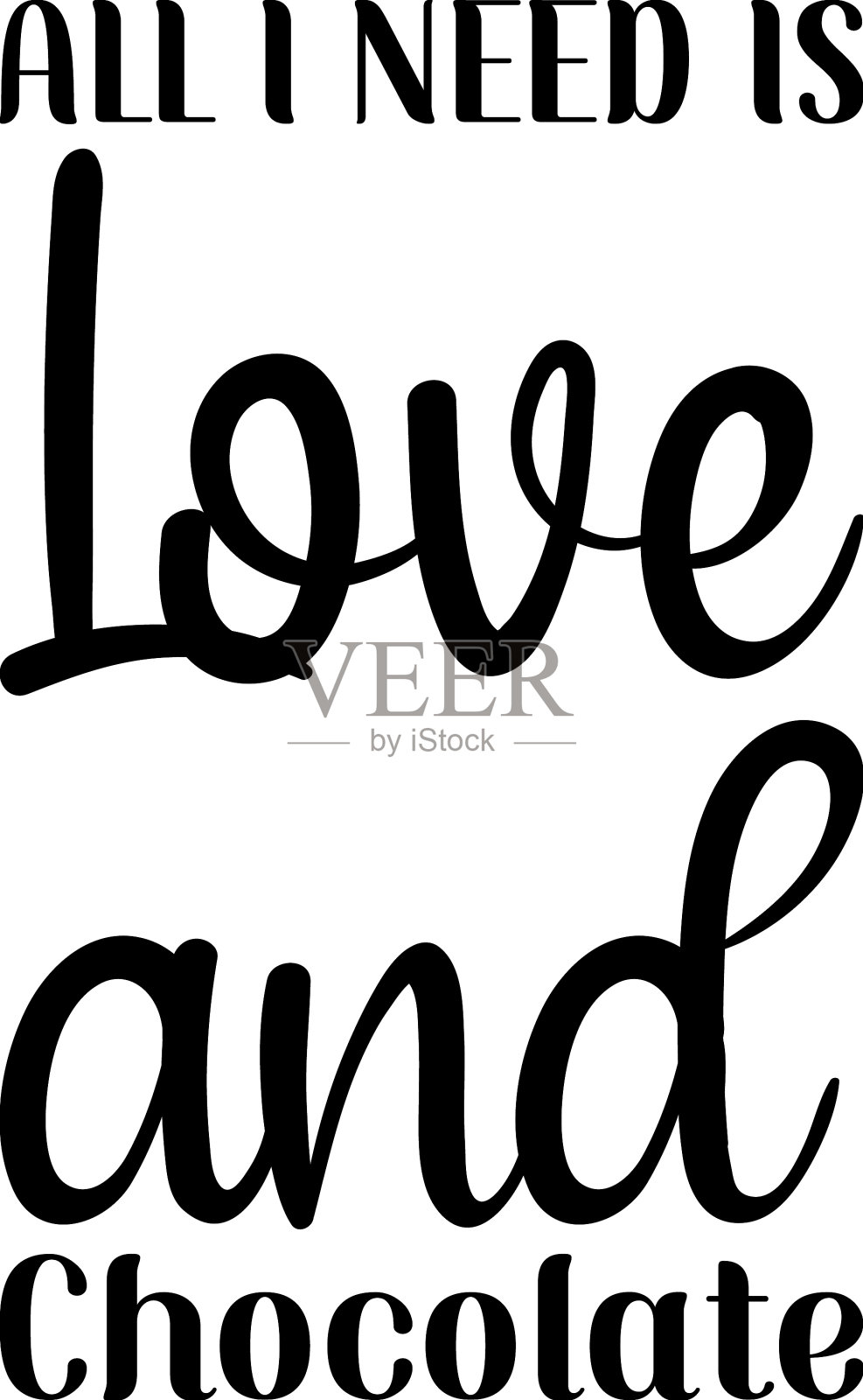 我需要的只是爱和巧克力黑字插画图片素材
