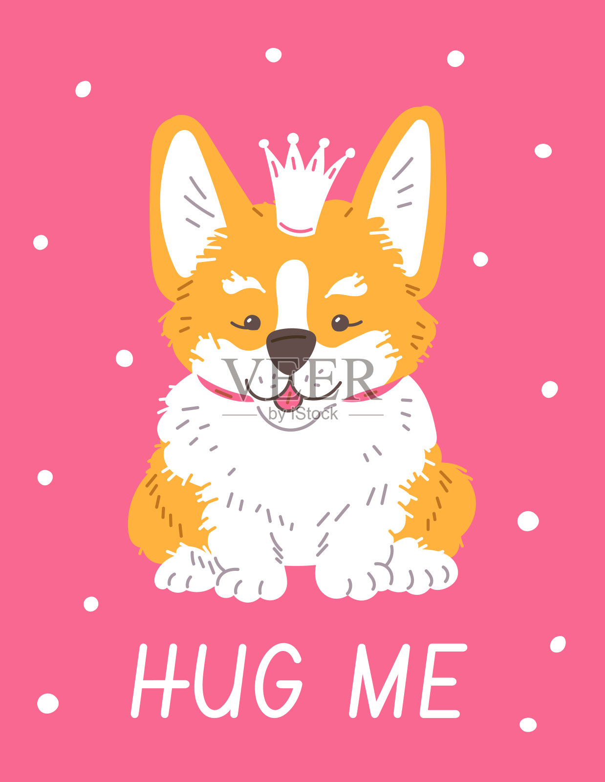 卡通柯基纯种的毛茸茸的狗与皇冠在头上，拥抱我可爱的矢量海报可爱的宠物粉红色的背景插画图片素材