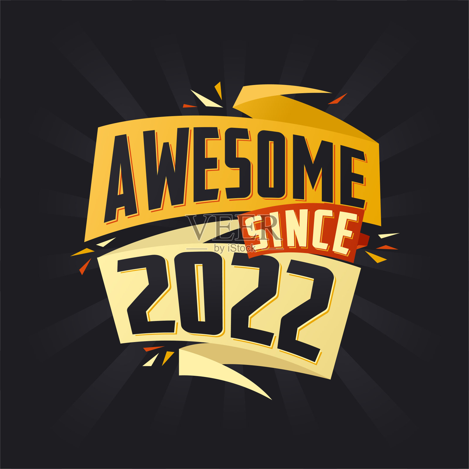 自2022年以来太棒了。2022年出生的生日报价矢量设计插画图片素材