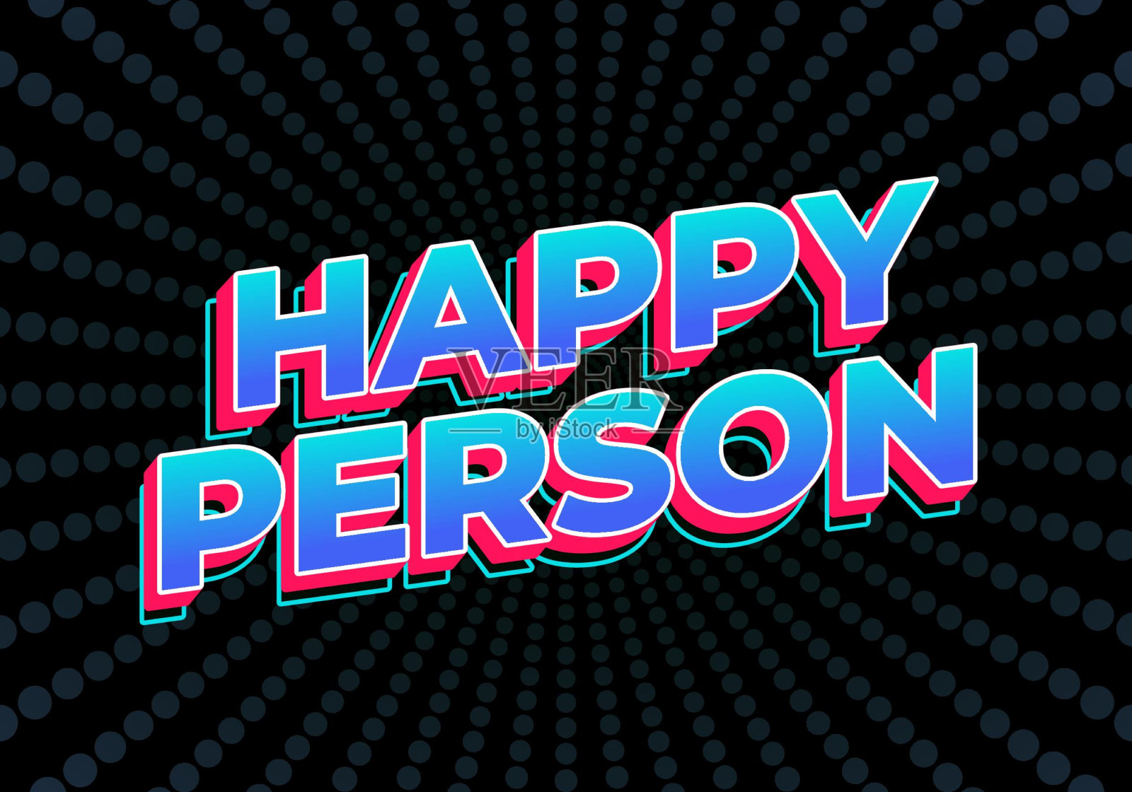 快乐的人。文字效果在3D效果和引人注目的颜色插画图片素材