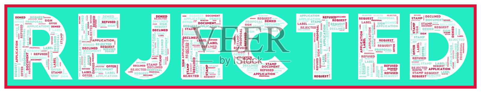 被拒绝的文本中填充了各种大小的相关关键字。拒绝字云。充满活力的矢量插图。插画图片素材