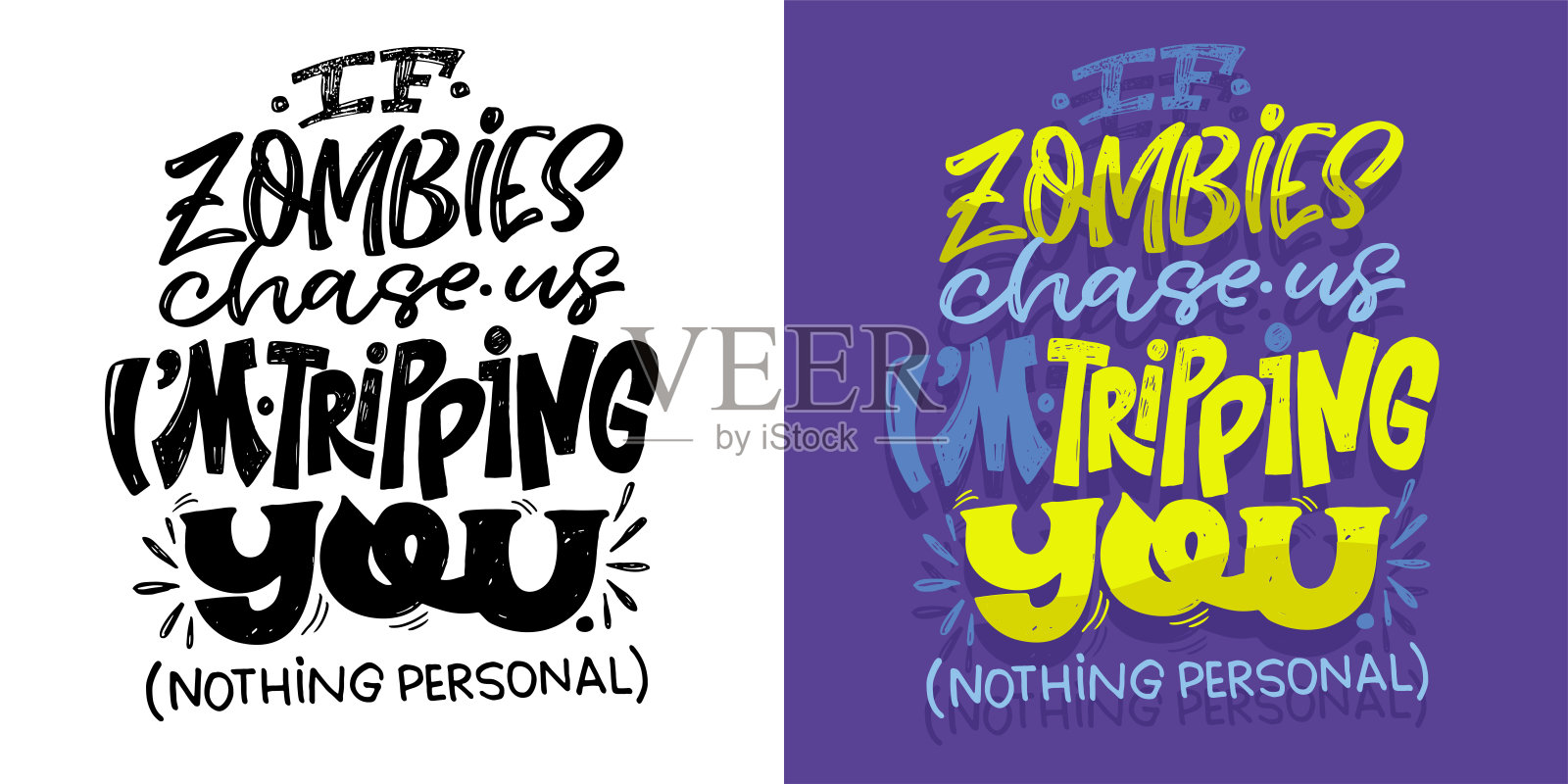 新潮矢量手绘涂鸦字母报价。t恤图案刻字，马克杯印花，包包印花，服装时尚。100%手绘矢量图像。插画图片素材