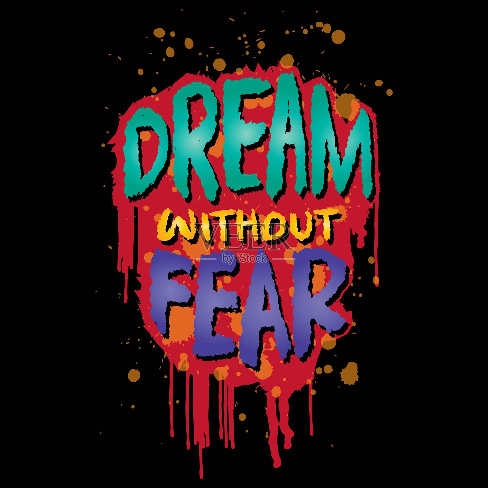 无所畏惧地梦想。激励人心的话。矢量排版海报设计。插画图片素材