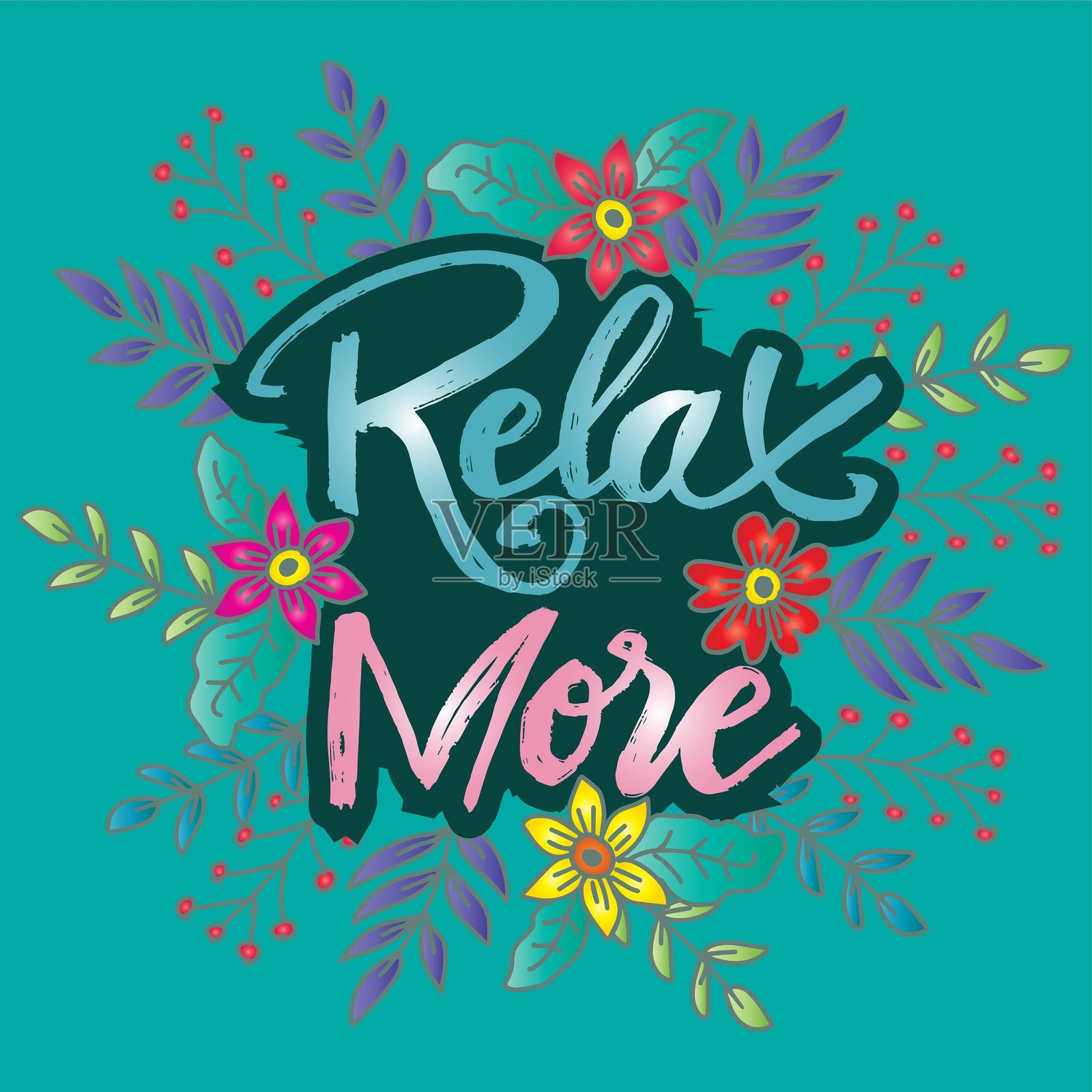 手绘字母“放松更多”，配有花朵和叶子。矢量插图。插画图片素材