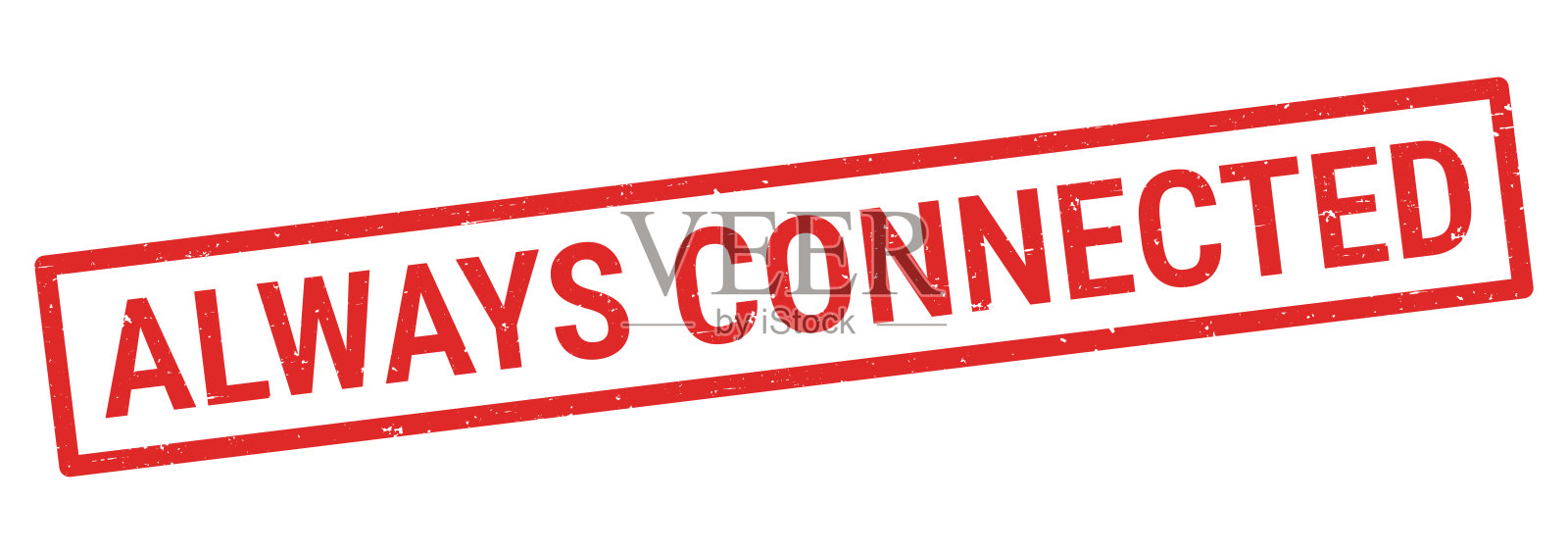 始终连接 - 白色背景上的红色橡胶印章插画图片素材
