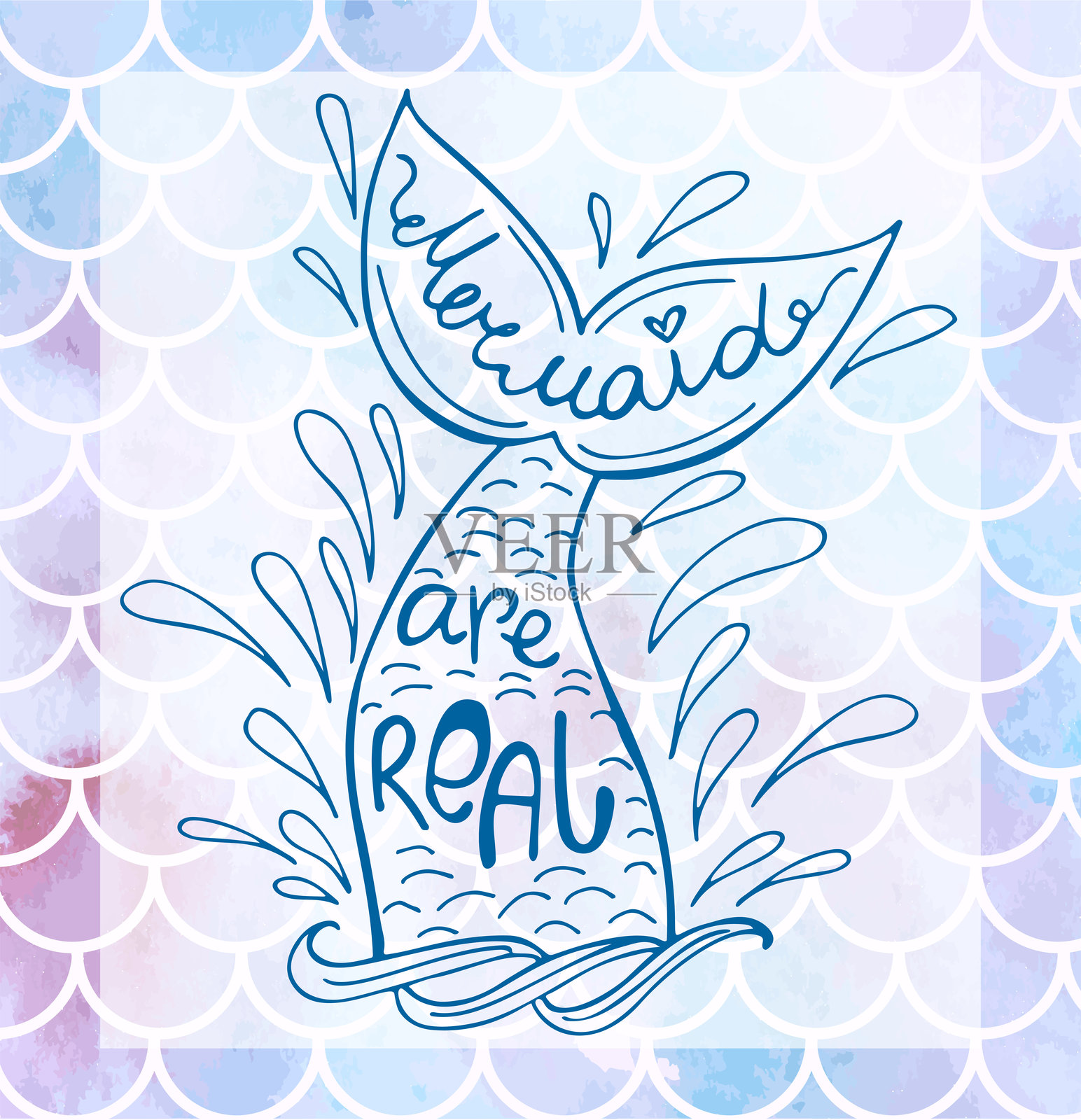 手绘字母“美人鱼是真实的”在蓝色鱼鳞的美人鱼尾巴上。矢量插图。非常适合印刷、海报、贺卡和邀请函。插画图片素材