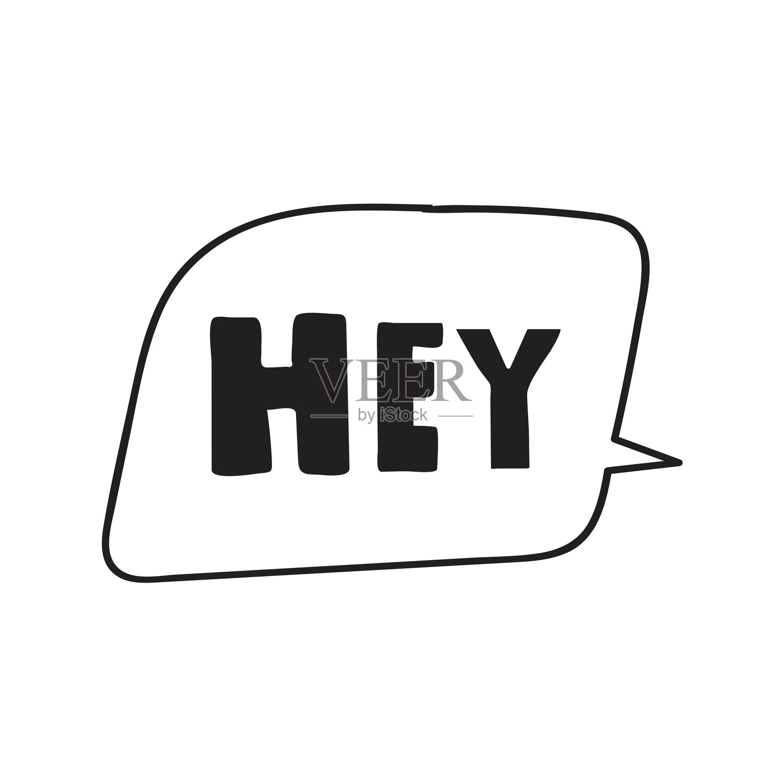文字 - 嘿。轮廓设计。对话气泡。插画图片素材
