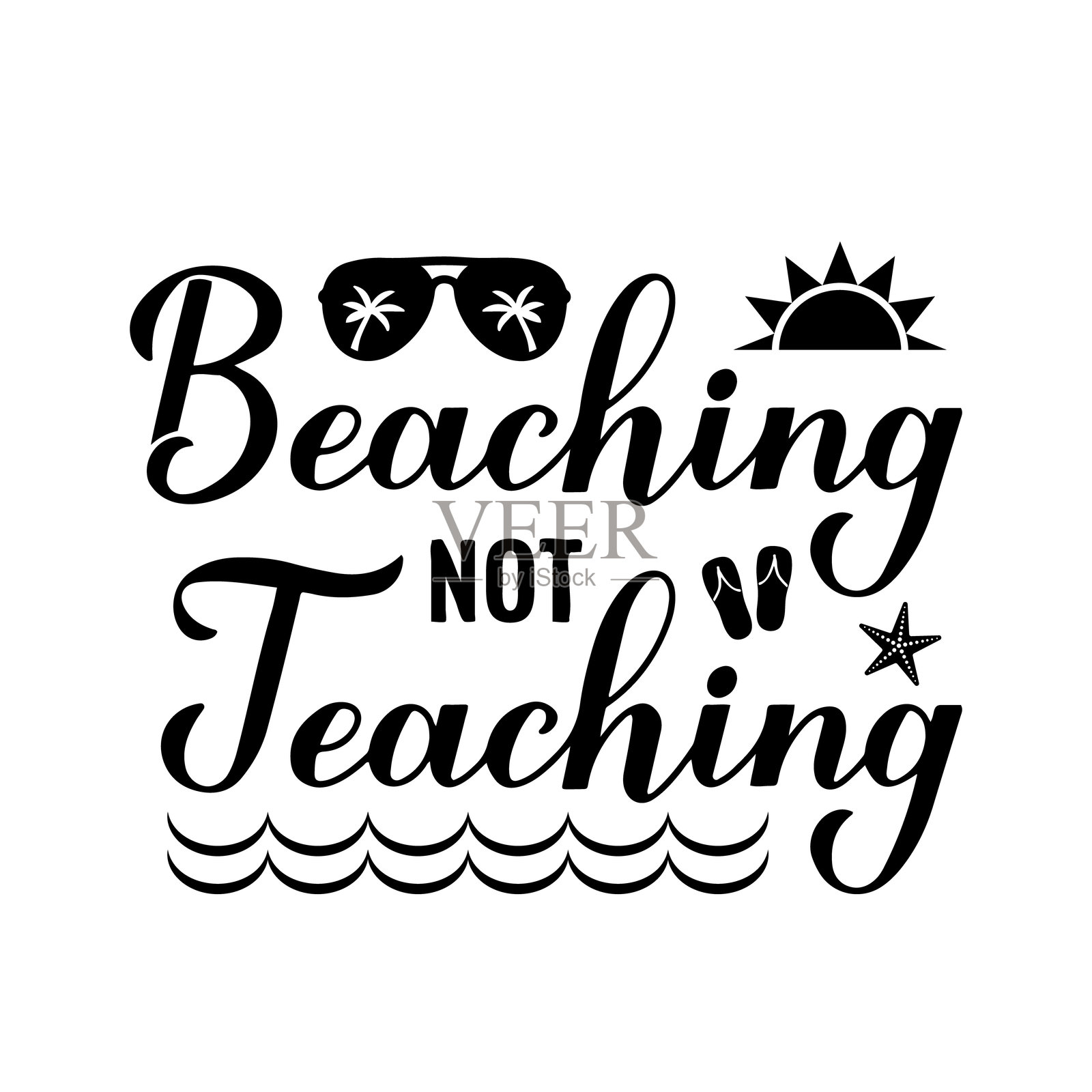 海滩而非教学的书法手写字母。幽默的海滩名言。适用于排版海报、横幅、贴纸、传单、T恤设计等的矢量模板。插画图片素材