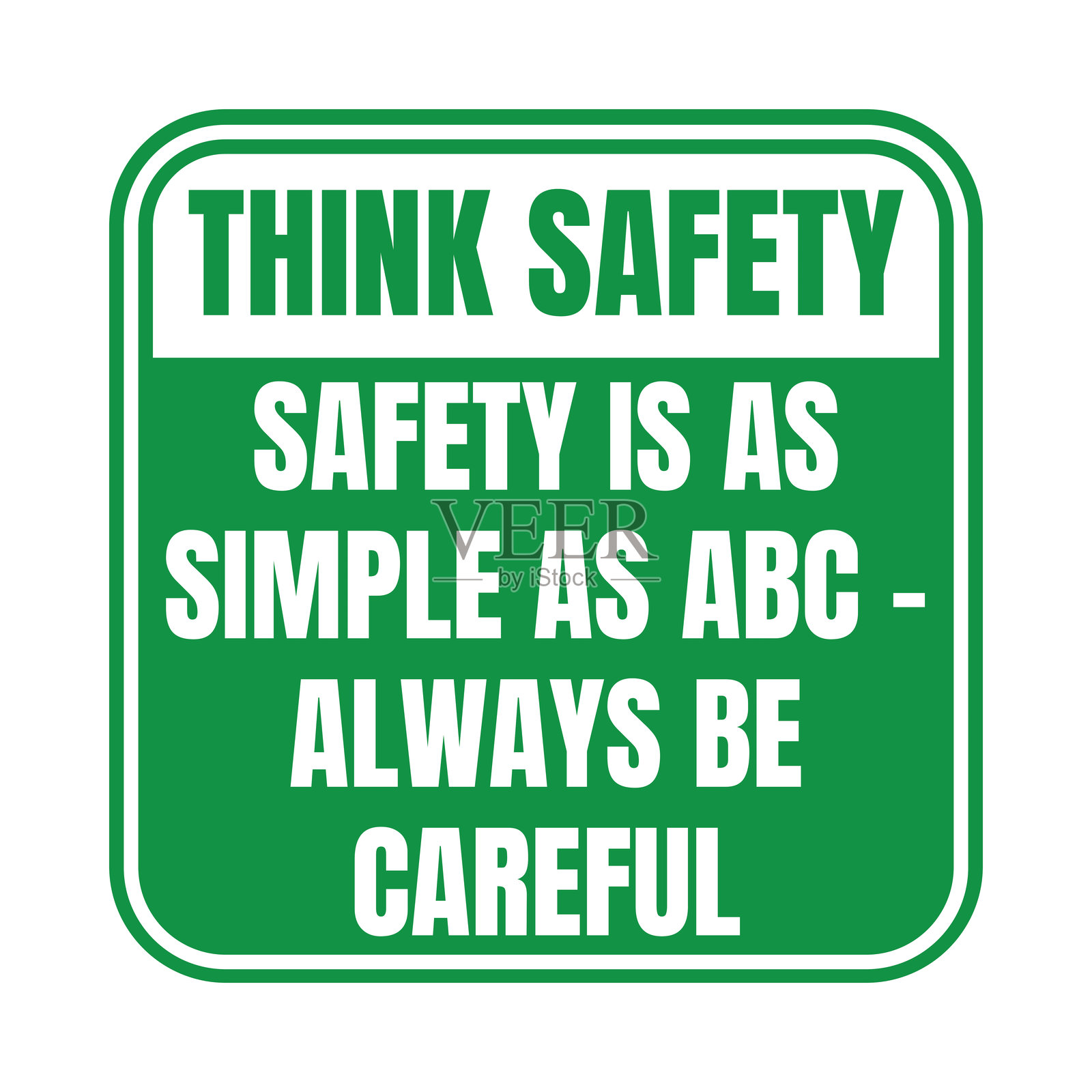 安全思维，安全就像ABC一样简单 - 始终保持小心的标志插画图片素材