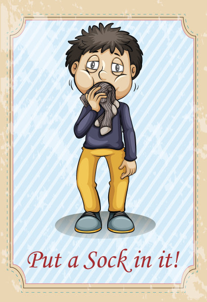 Put a sock in it成语图片下载