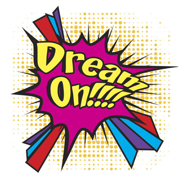 流行艺术漫画偶像“做梦吧!”语音气泡矢量图图片下载