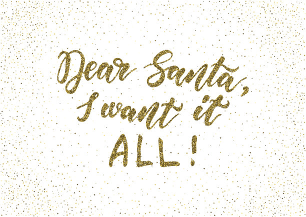 亲爱的圣诞老人，我想要它全部-金色的书法设计图片下载