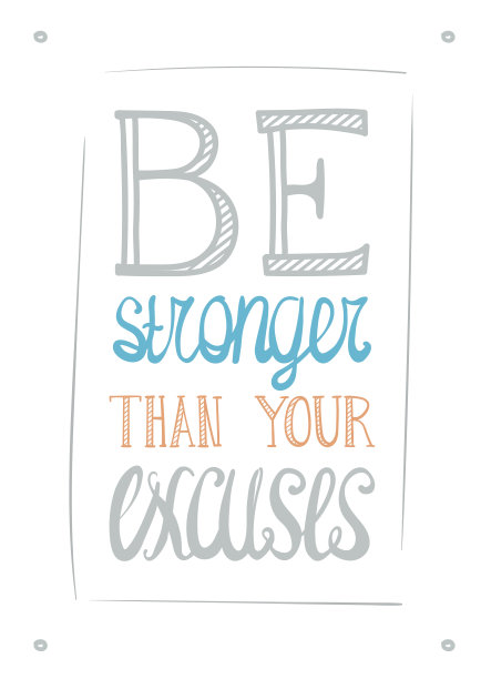 要比你的借口更强大。简单的海报图片下载