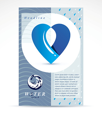 净水企业宣传理念，宣传册首页。节约用水的理念，矢量心的形状。图片下载